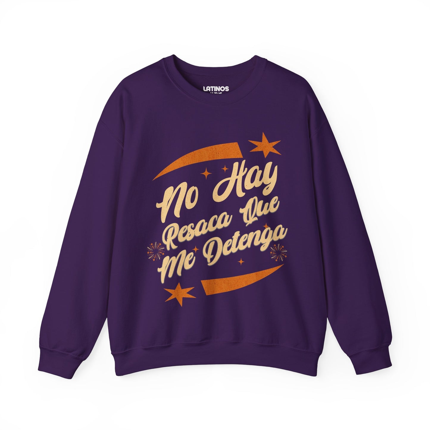No Hay Resaca Que Me Detenga 2025 Nuevo Año Latino Happy New Year Crewneck Sweater | Funny NYE | 3 Colors - Latinos 4 The World