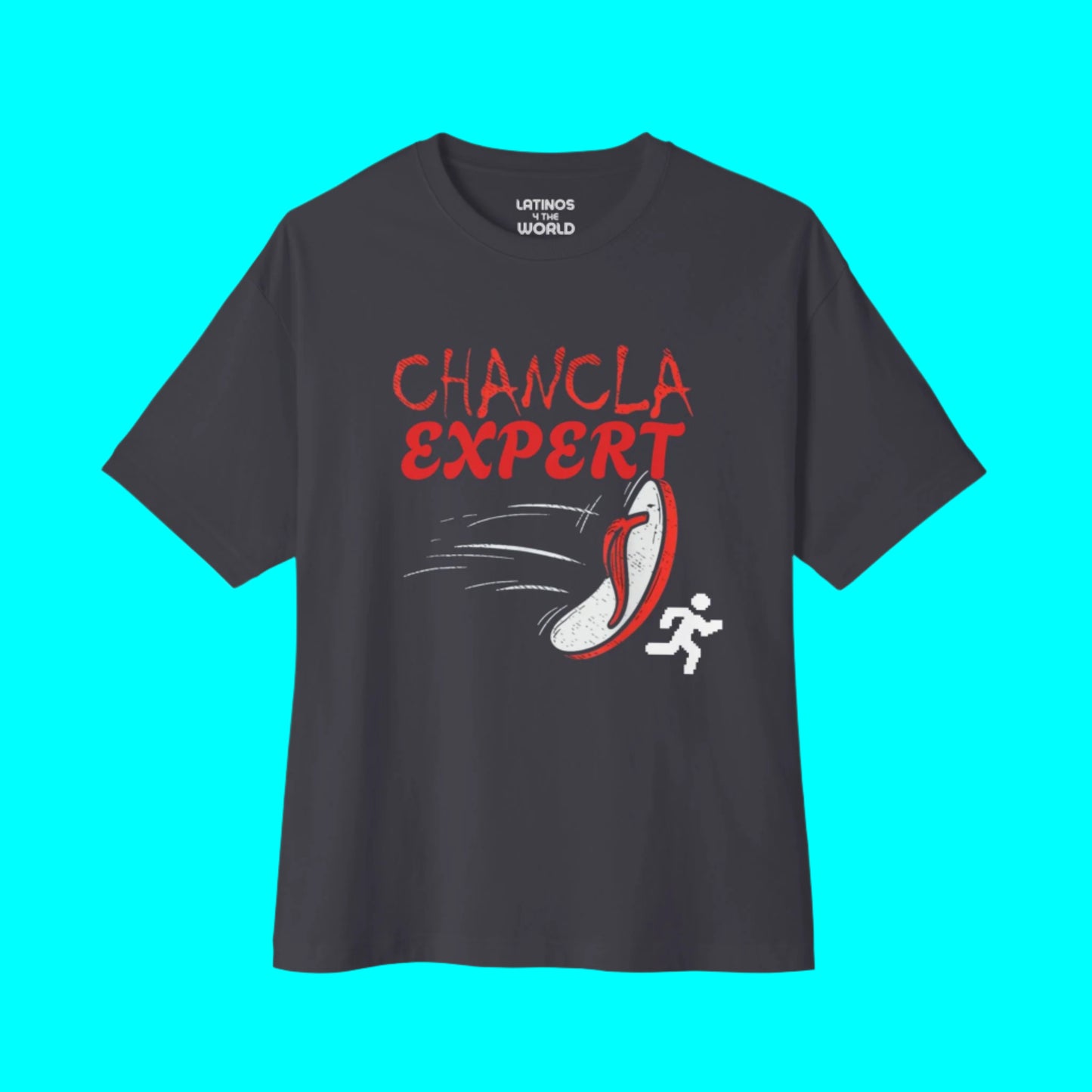 Chancla Expert T-shirt | Chancleta Mother's Day Joke Design Latino Pride Funny Viral Tees - Latinos 4 The World