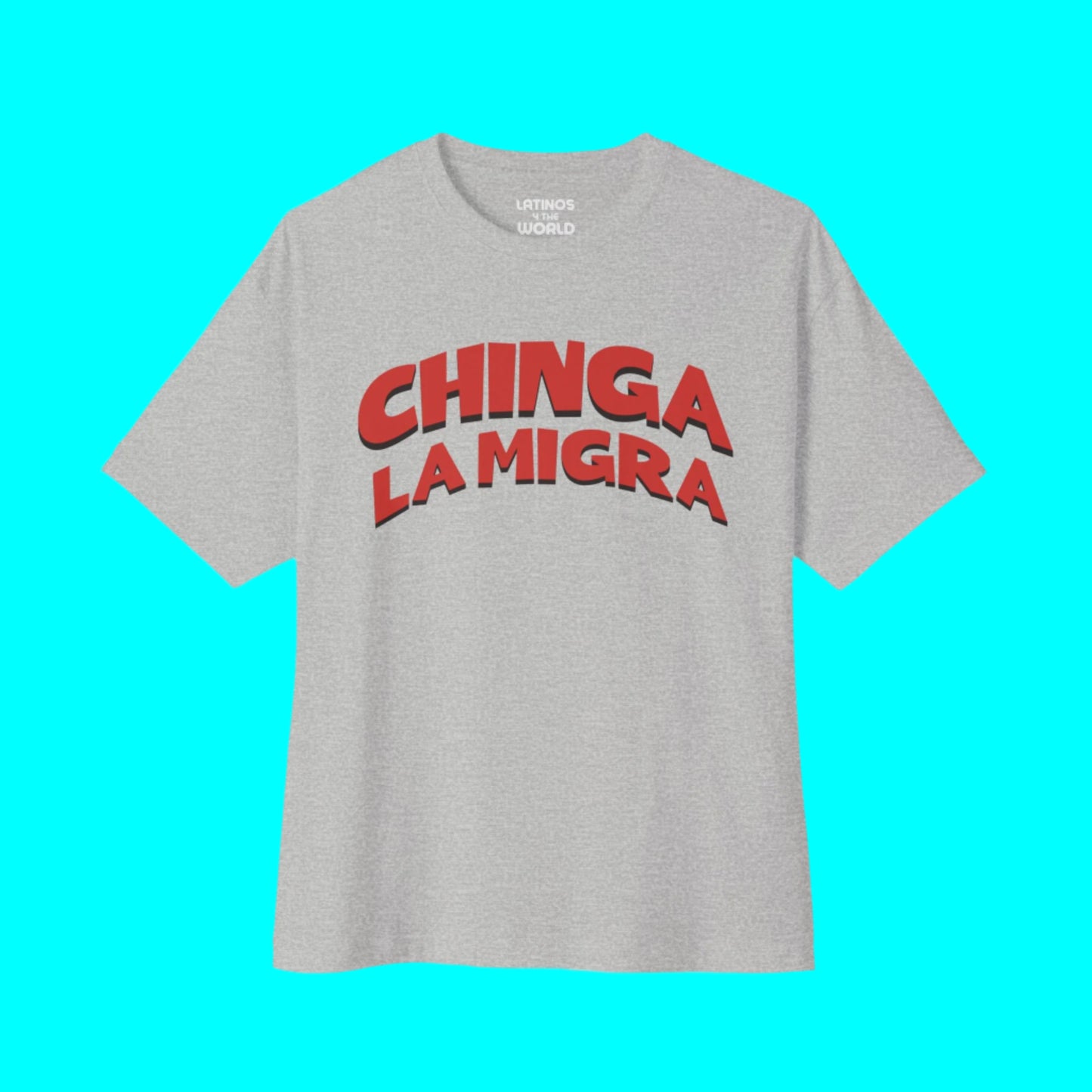 Chinga La Migra Immigration Justice T-shirt | Latino Pride Funny Viral Tees