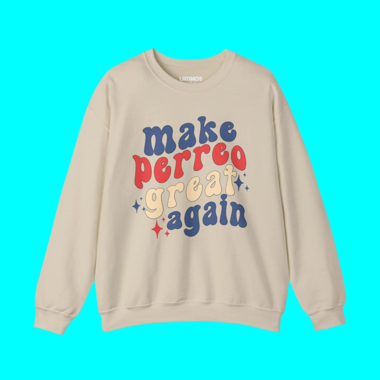 MPGA Make Perreo Great Again Fleece-Lined Crewneck Sweater | Reggaeton Latino Pride Funny Viral | 3 Colors - Latinos 4 The World