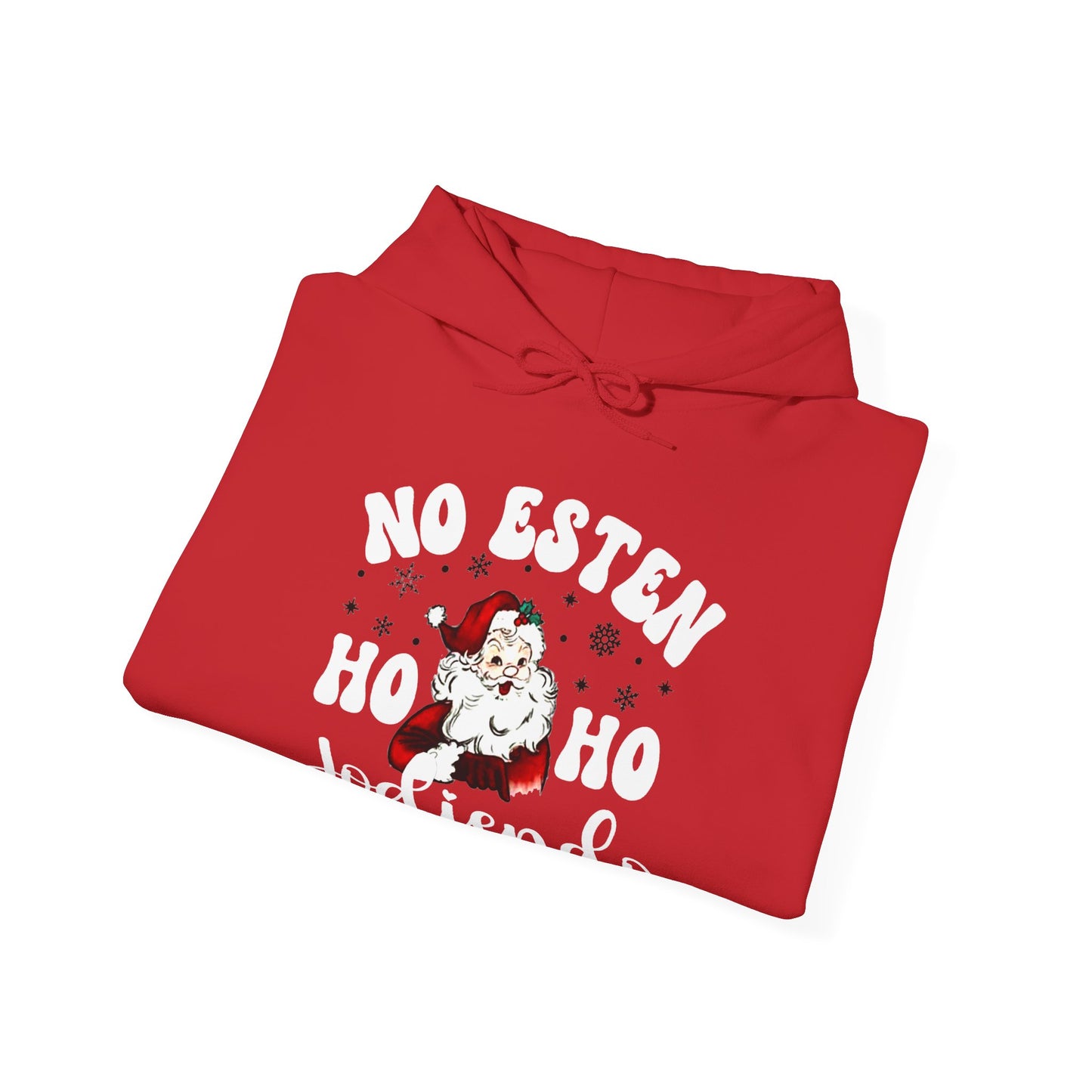 No Esten Ho Ho Jodiendo Santa Claus Comfy Christmas Hoodie | Latino | 3 COLORS - Latinos 4 The World