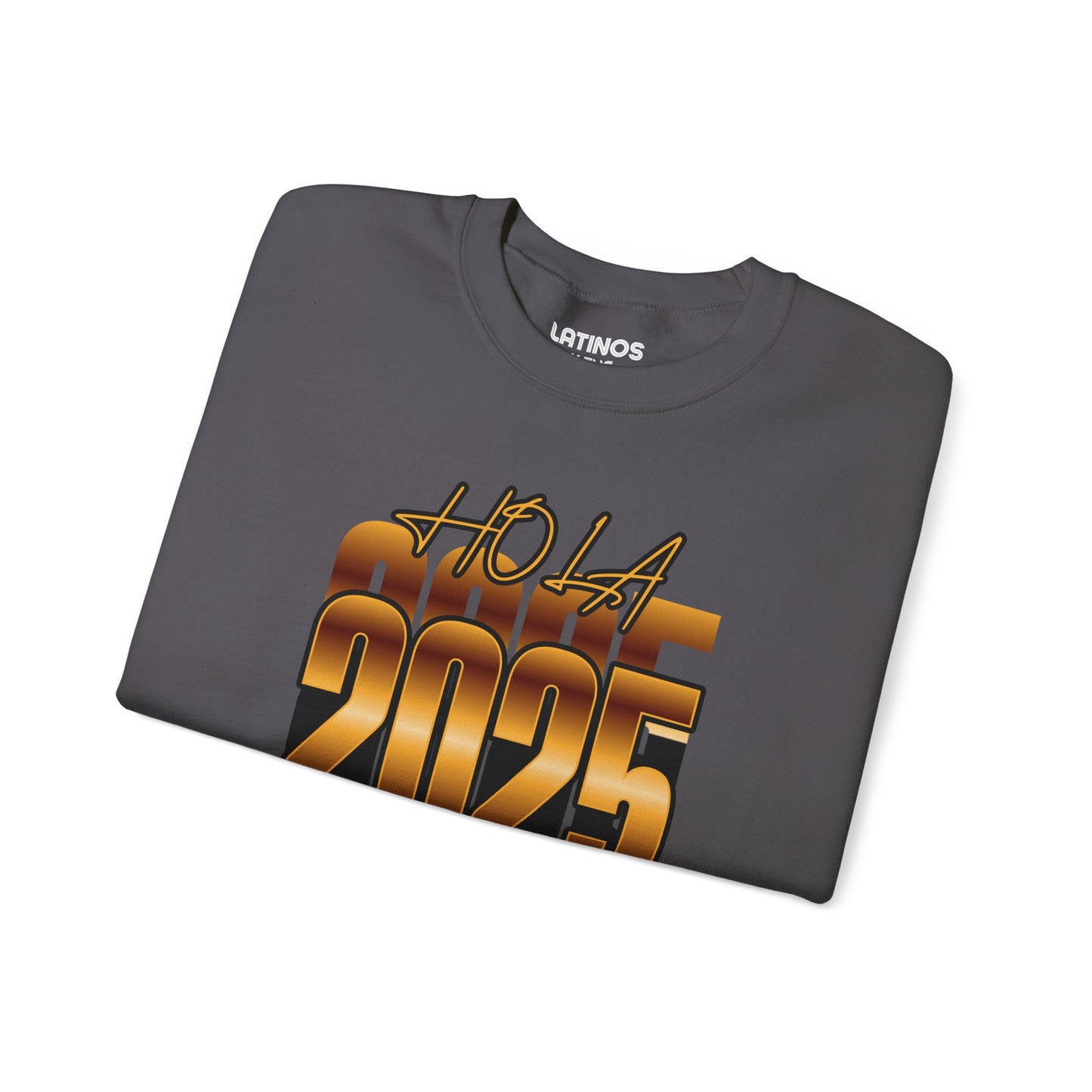 Hola 2025 Nuevo Año Latino Happy New Year Crewneck Sweater | Funny NYE | 3 Colors - Latinos 4 The World