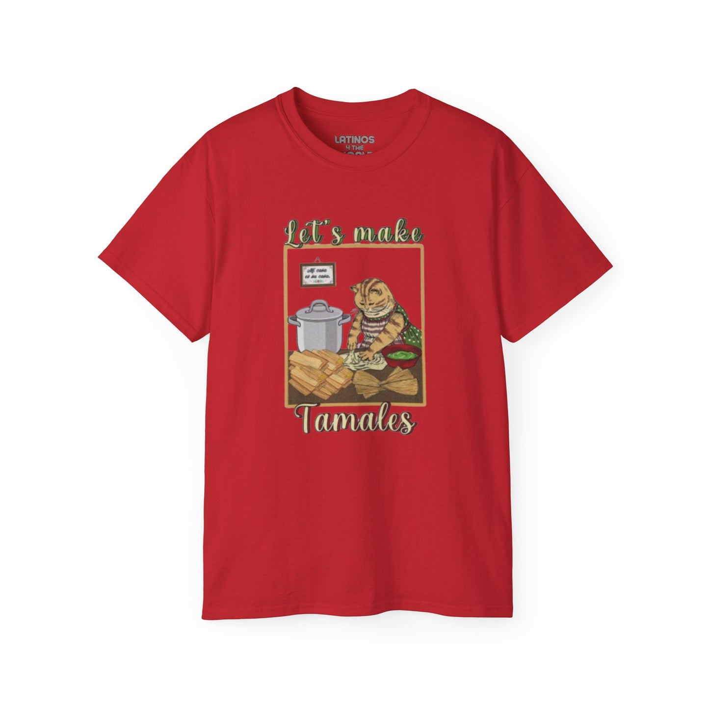 Let's Make Tamales T-shirt | Heavy Cotton | 4 Colors - Latinos 4 The World
