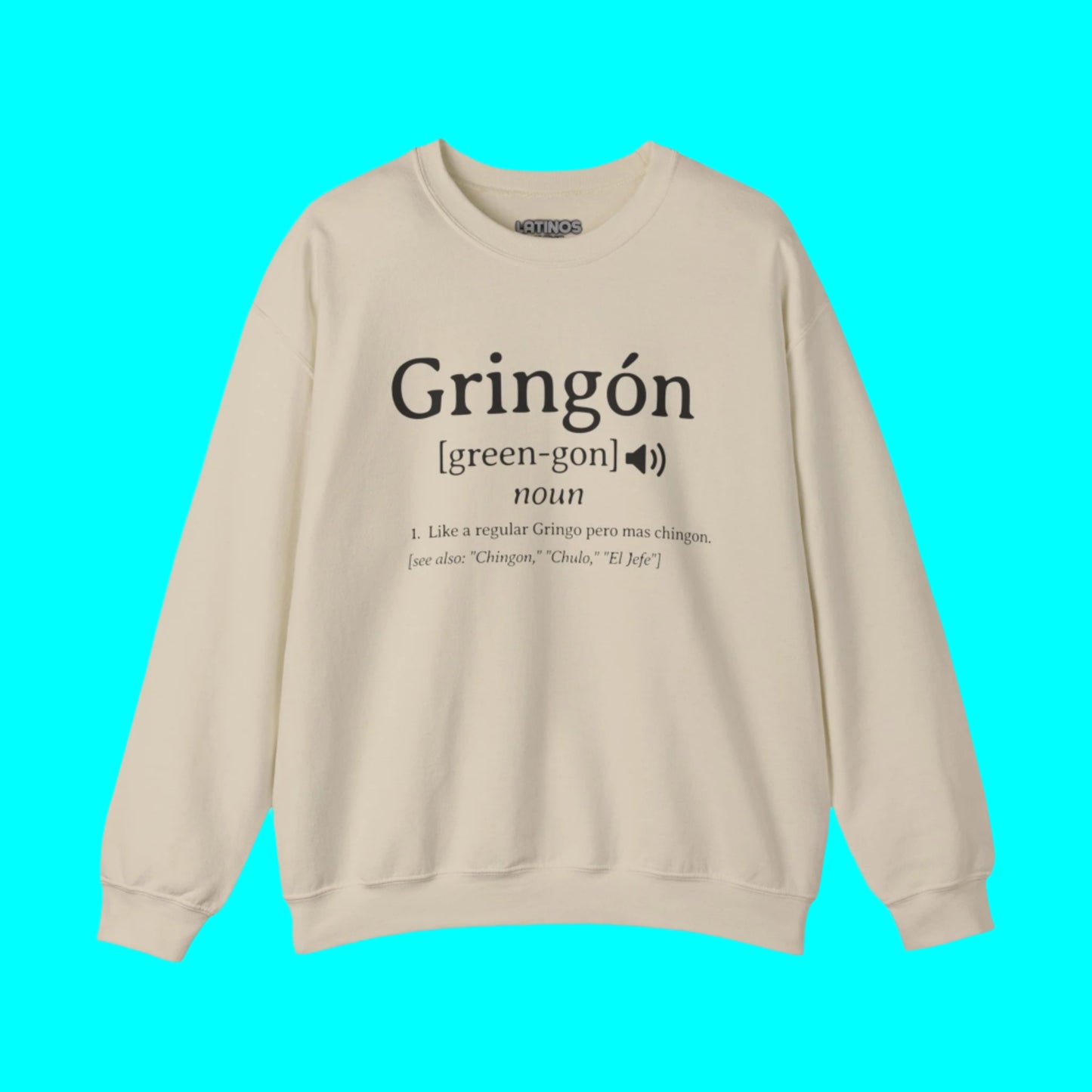 Gringon Fleece-Lined Crewneck Sweater | For the Gringos Mas Chingon Joke Latinos | 3 Colors - Latinos 4 The World