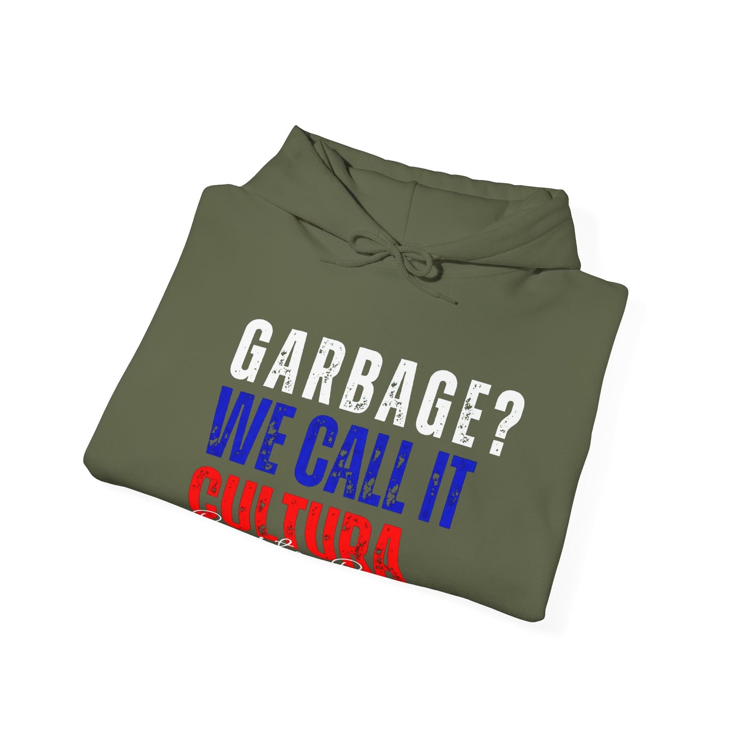 Garbage? We Call it Cultura Puerto Rican Pride Hoodie | PR Se Respeta Flag Boriqua | Funny Latino | 3 Colors - Latinos 4 The World