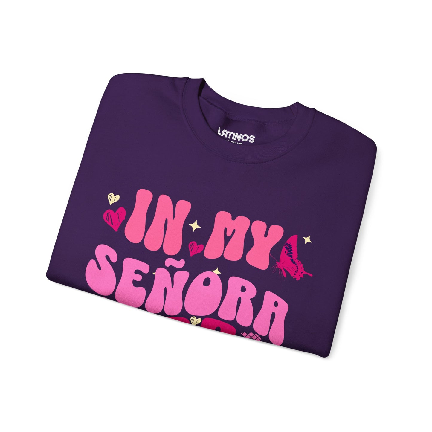 In My Señora Era Latina Mom Comfy Crewneck Sweater | Funny Viral Latino | 3 Colors - Latinos 4 The World