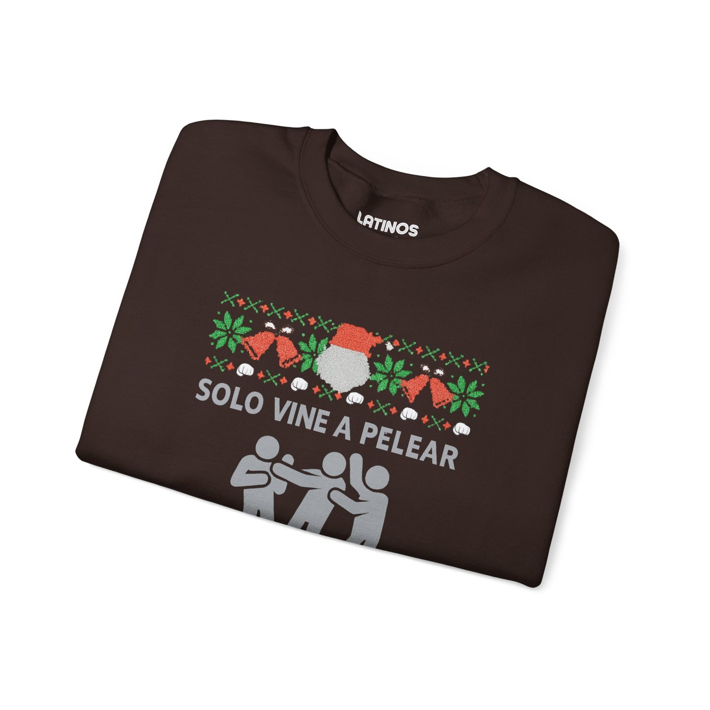 Solo Vine A Pelear Por Los Terrenos Latino Navidad Ugly Christmas Sweater | 3 Colors