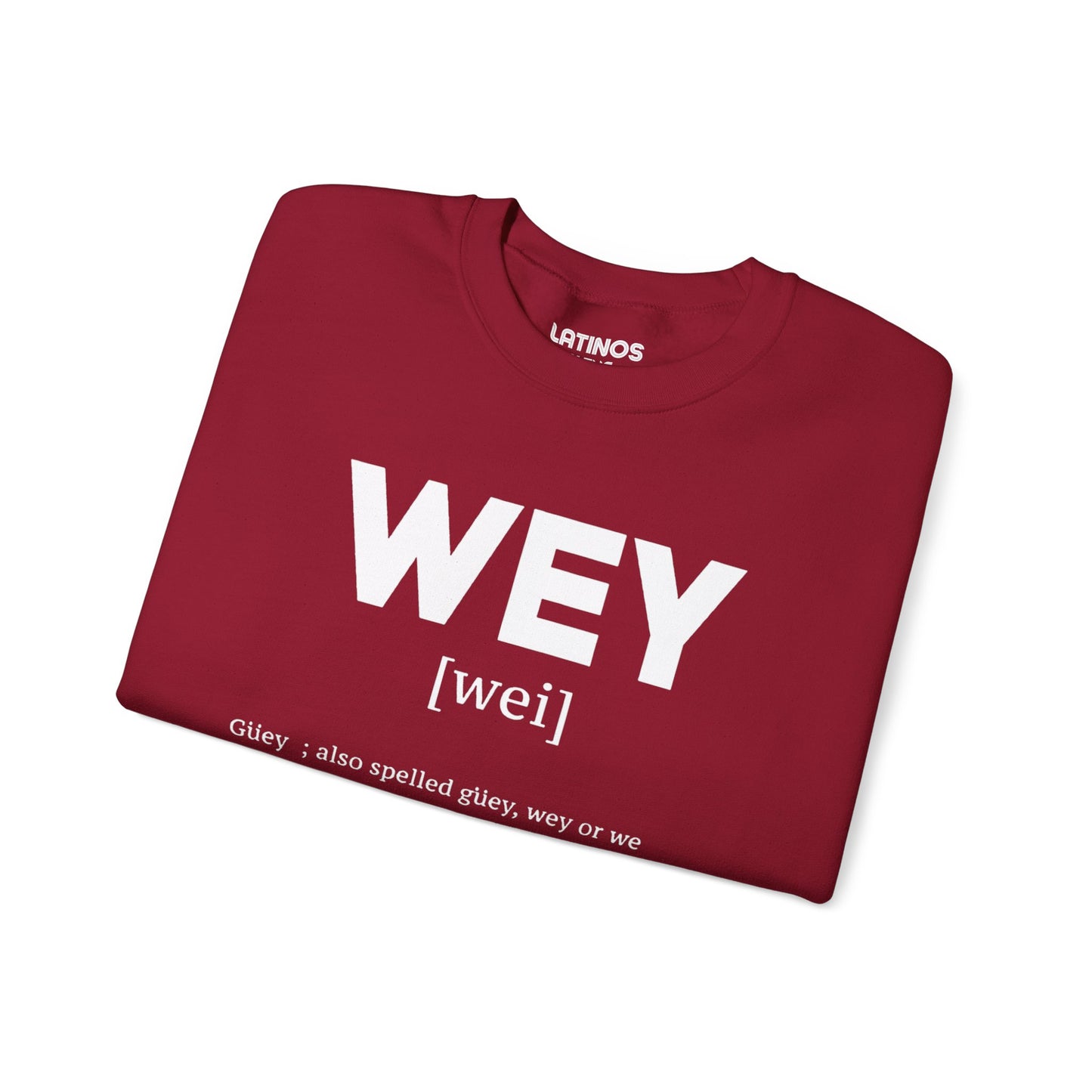 Wey Guey Definition Crewneck Sweatshirt | Funny Latino Fleece-Lined Crewneck | 3 Colors Available - Latinos 4 The World