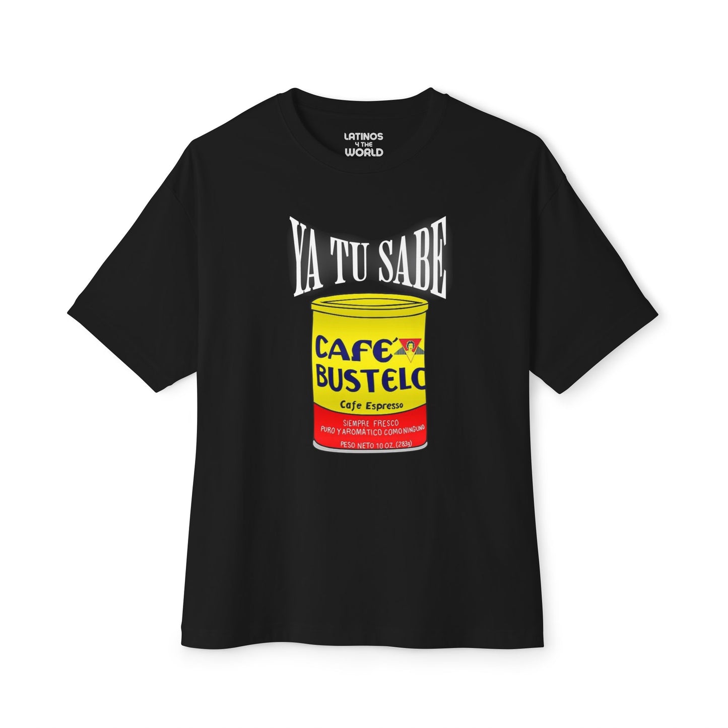 Ya Tu Sabe Cafecito Cafe Bustelo Animated T-shirt | Viral Funny Latino Tees | 3 Colors - Latinos 4 The World