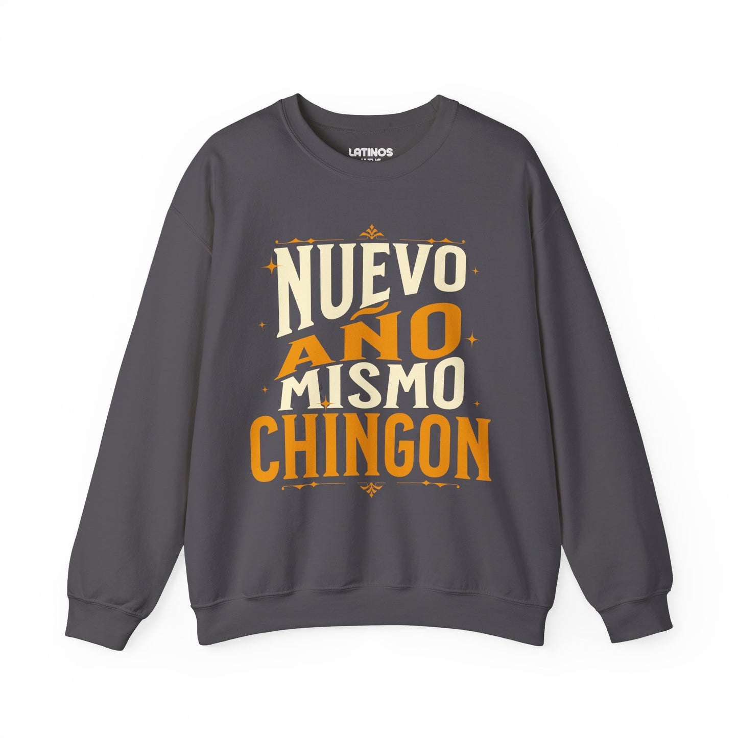 Nuevo Año Mismo Chingon Latino Happy New Year 2025 Crewneck Sweater | Funny Nuevo Año | 3 Colors - Latinos 4 The World