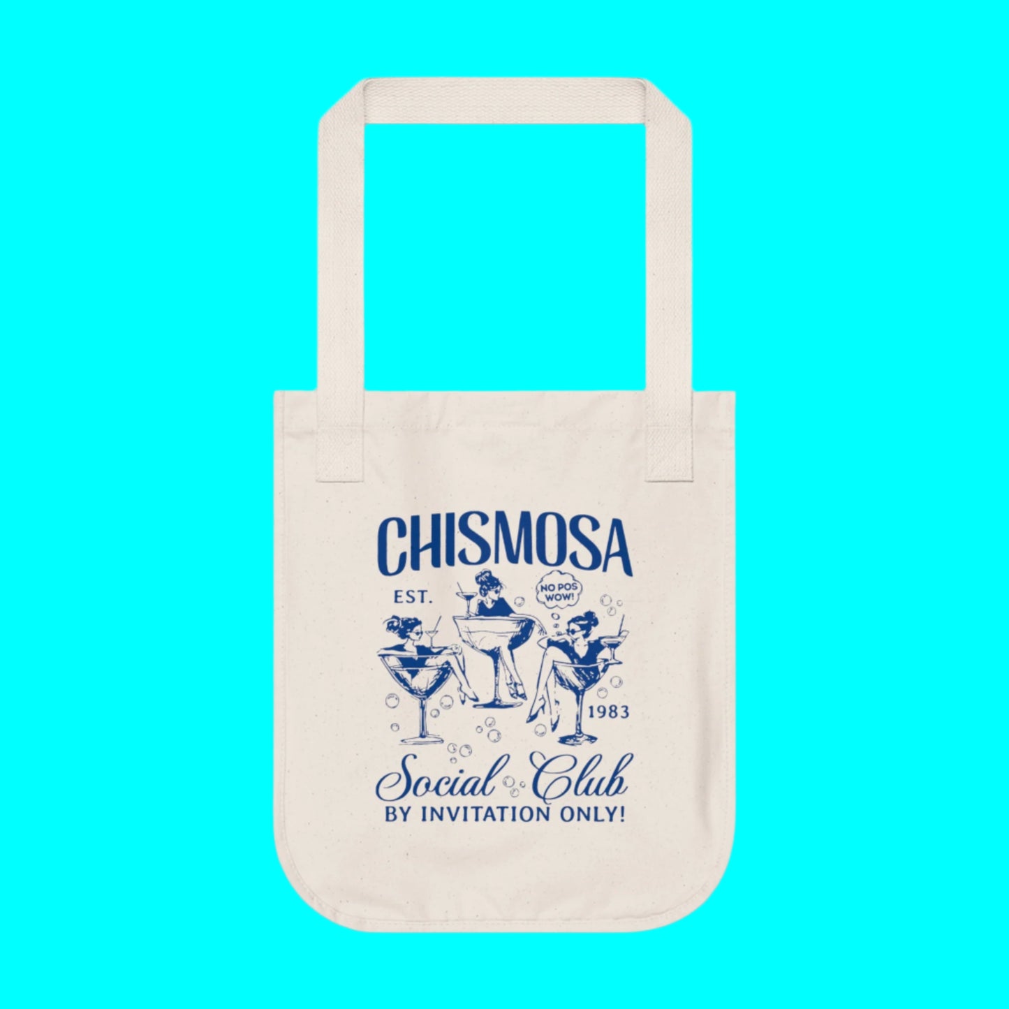 Chismosa Social Club Organic Canvas Tote Bag | No Pos Wow! By Invitation Only! | High Quality & Functional - Latinos 4 The World