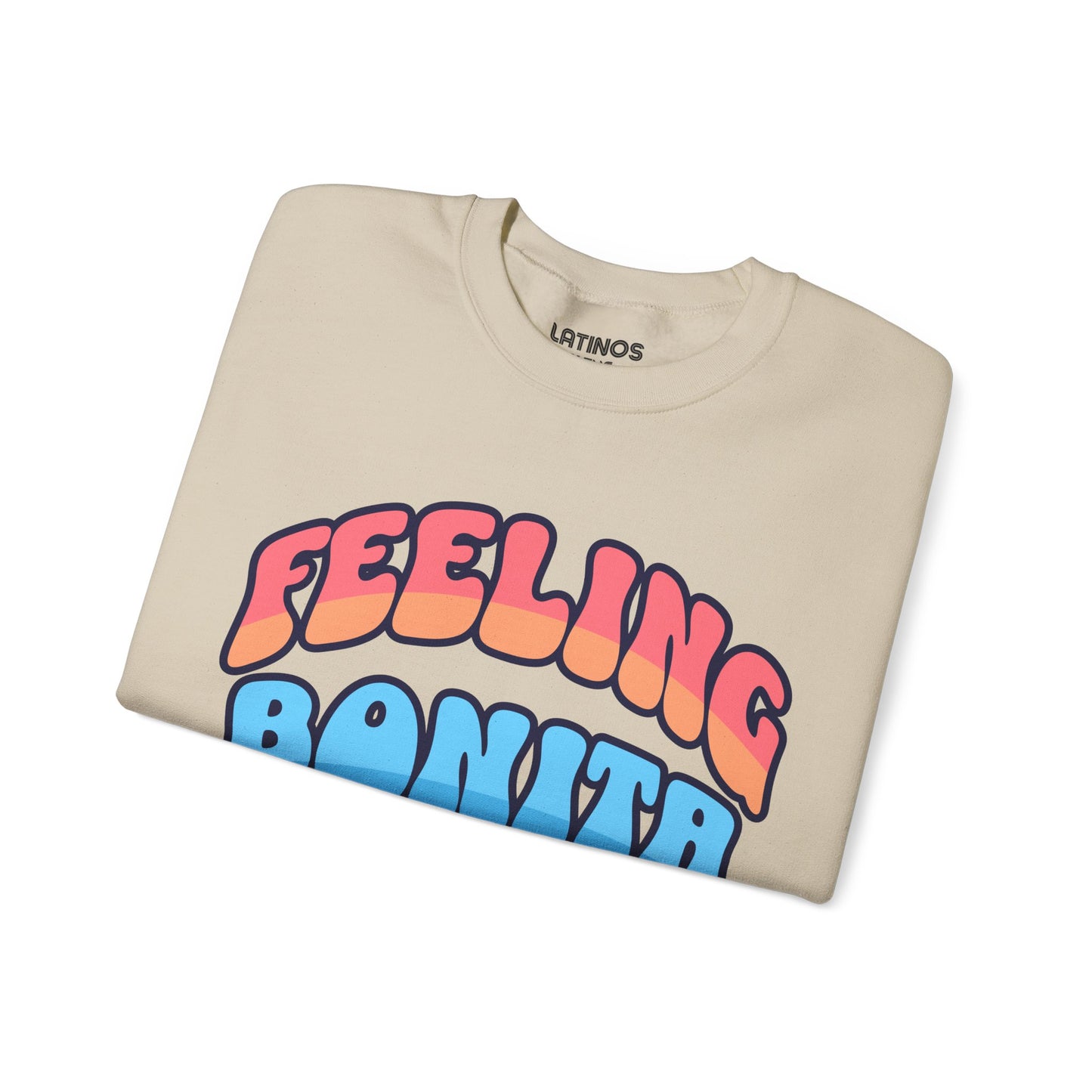 Feeling Bonita Viral Latina Fleece Lined Crewneck | Cute Pretty Comfy Funny Latino | 3 Colors - Latinos 4 The World