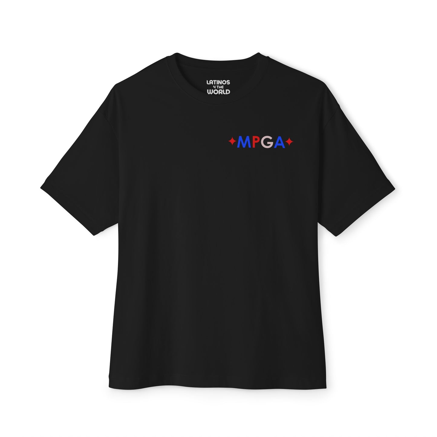 MPGA Make Perreo Great Again T-shirt | Reggaeton Election | Funny Viral Latino Tees | Unisex - 4 Colors - Latinos 4 The World