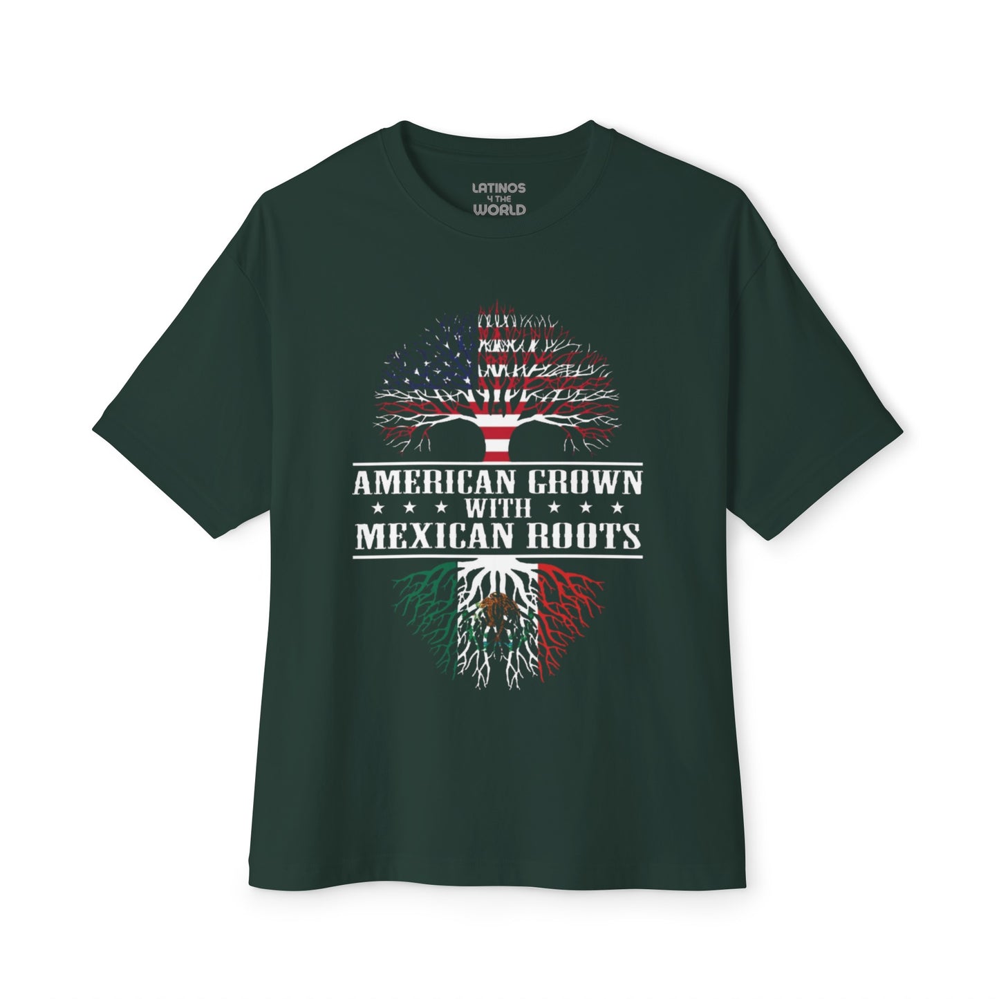 AMERICAN GROWN w/ MEXICAN ROOTS T-Shirt | USA Latino Vibes (Mexico) - July 4th | 2 Colors - Latinos 4 The World