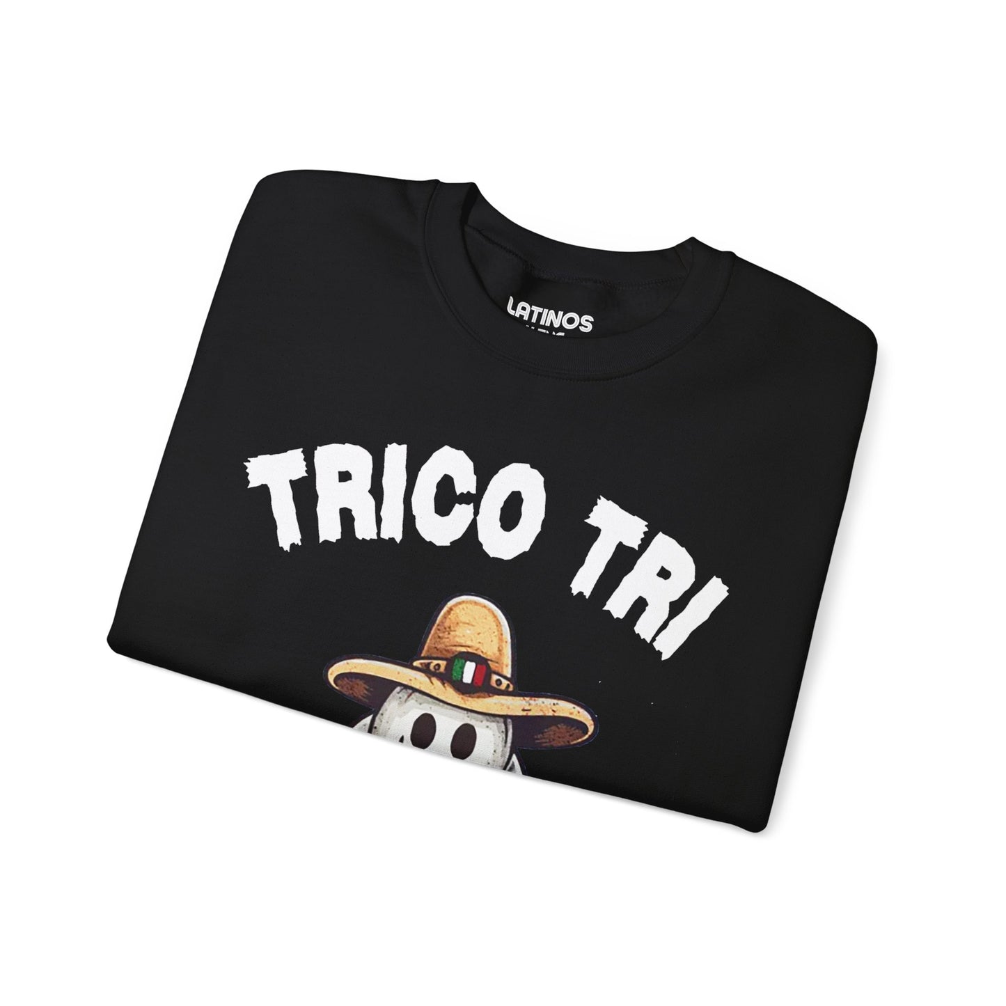 Trico Tri Latino Trick or Treat Spanglish Ghost Crewneck Sweater | Halloween, Boo Scary Spooky Horror Costume Latino | 3 Colors - Unisex - Latinos 4 The World