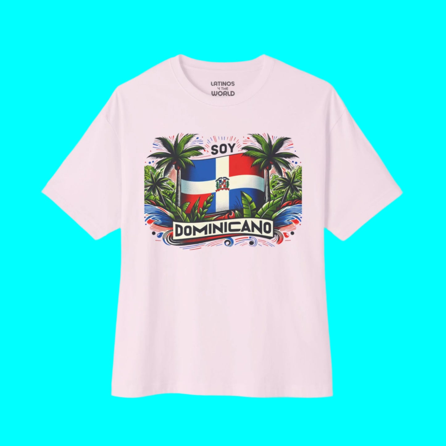 Soy Dominicano V2 Inspired by DJ T-shirt | Dominican Republic - Funny Viral Latino | 3 Colors - Latinos 4 The World