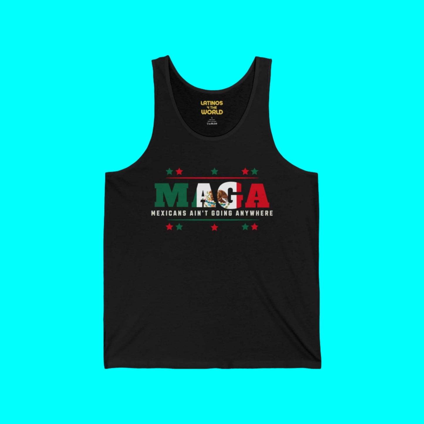 Mexicans Ain't Going Anywhere V1 Tanktop | Light Cotton | 4th Of July USA Funny Latino Tees | 4 COLORS