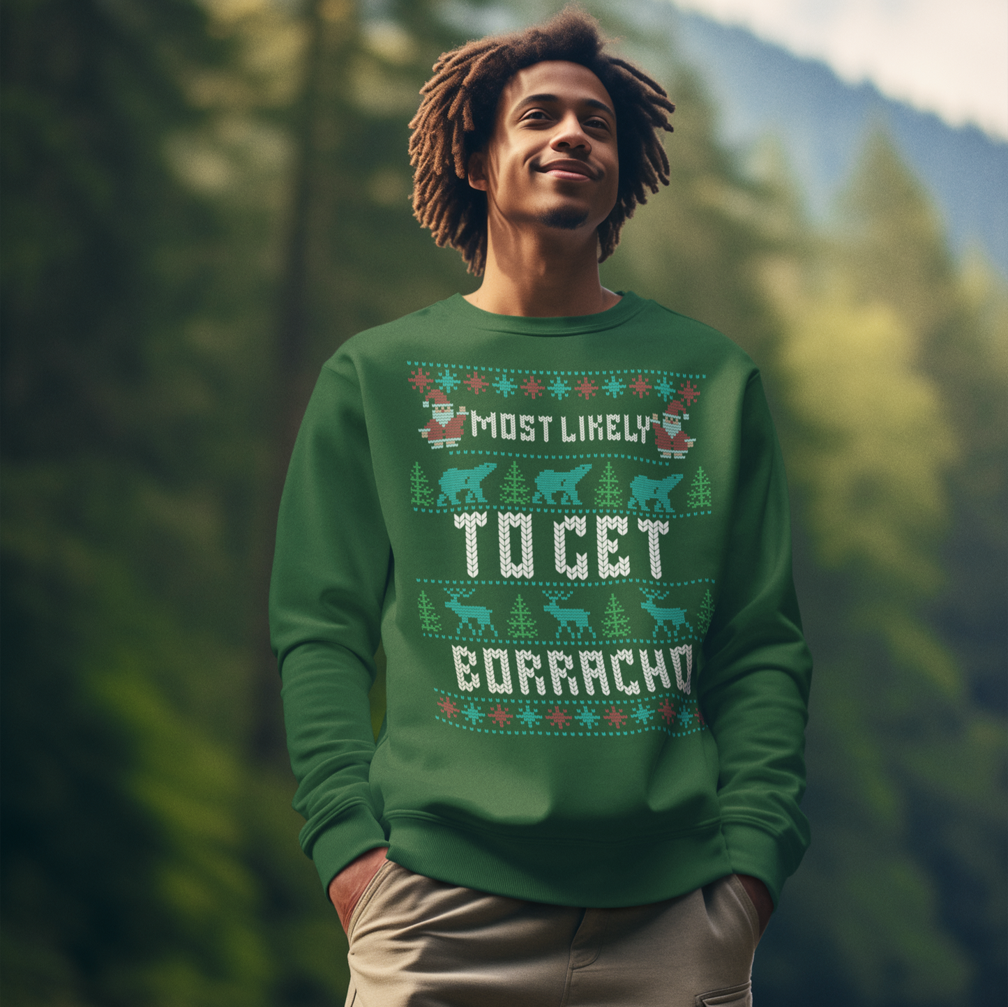 Most Likely To Get Borracho Ugly Christmas Crewneck Sweater | Latino | 3 Colors - Latinos 4 The World