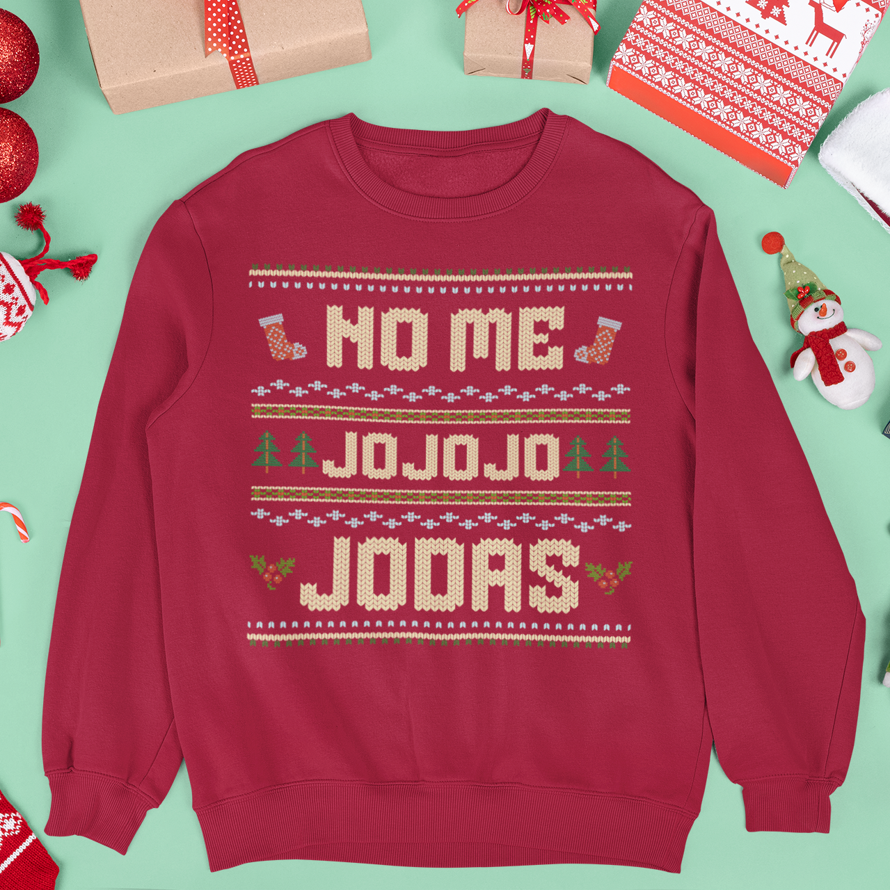 No Me Jo Jo Jodas Ugly Christmas Crewneck Sweater | Funny Spanish Latino | 3 Colors - Latinos 4 The World