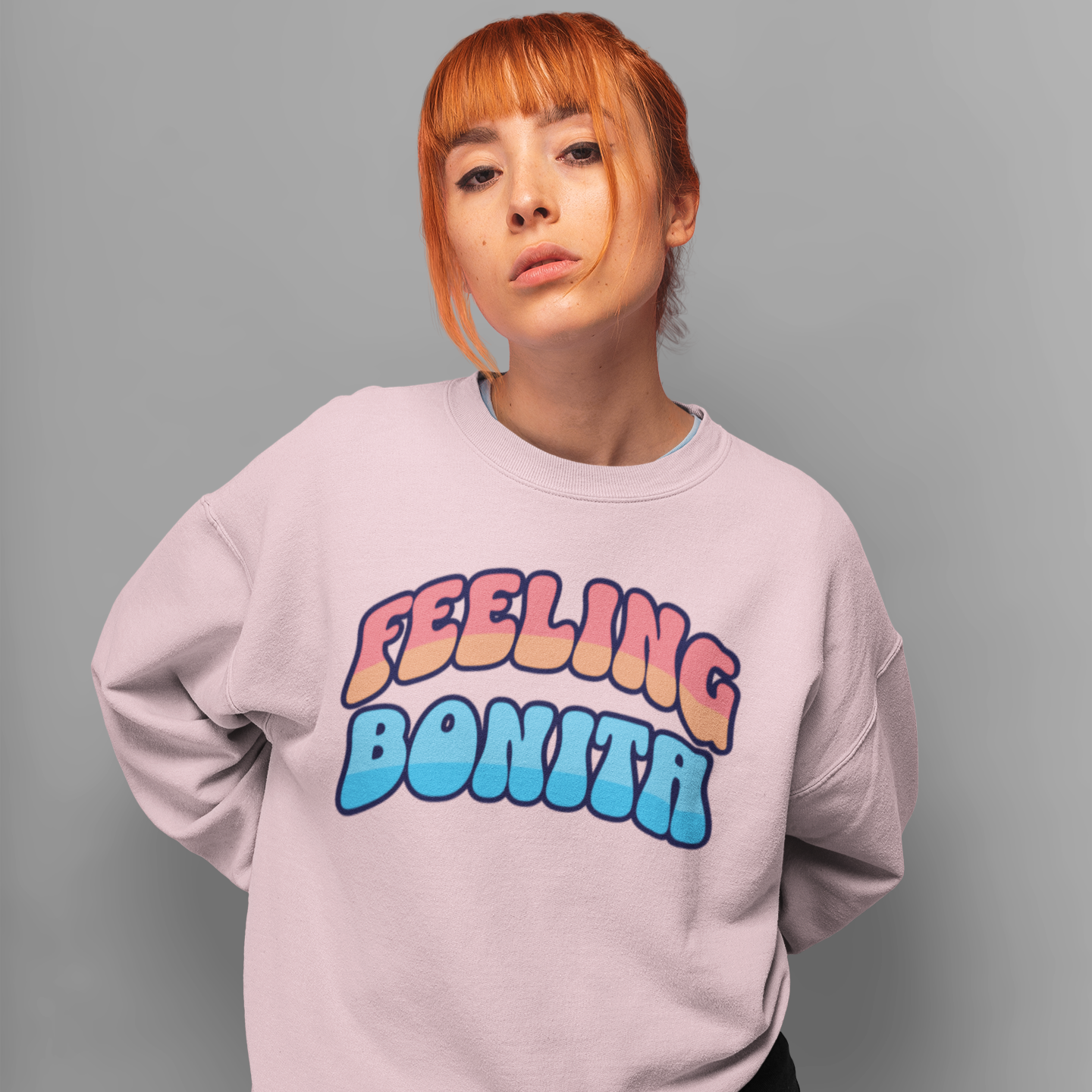 Feeling Bonita Viral Latina Fleece Lined Crewneck | Cute Pretty Comfy Funny Latino | 3 Colors - Latinos 4 The World