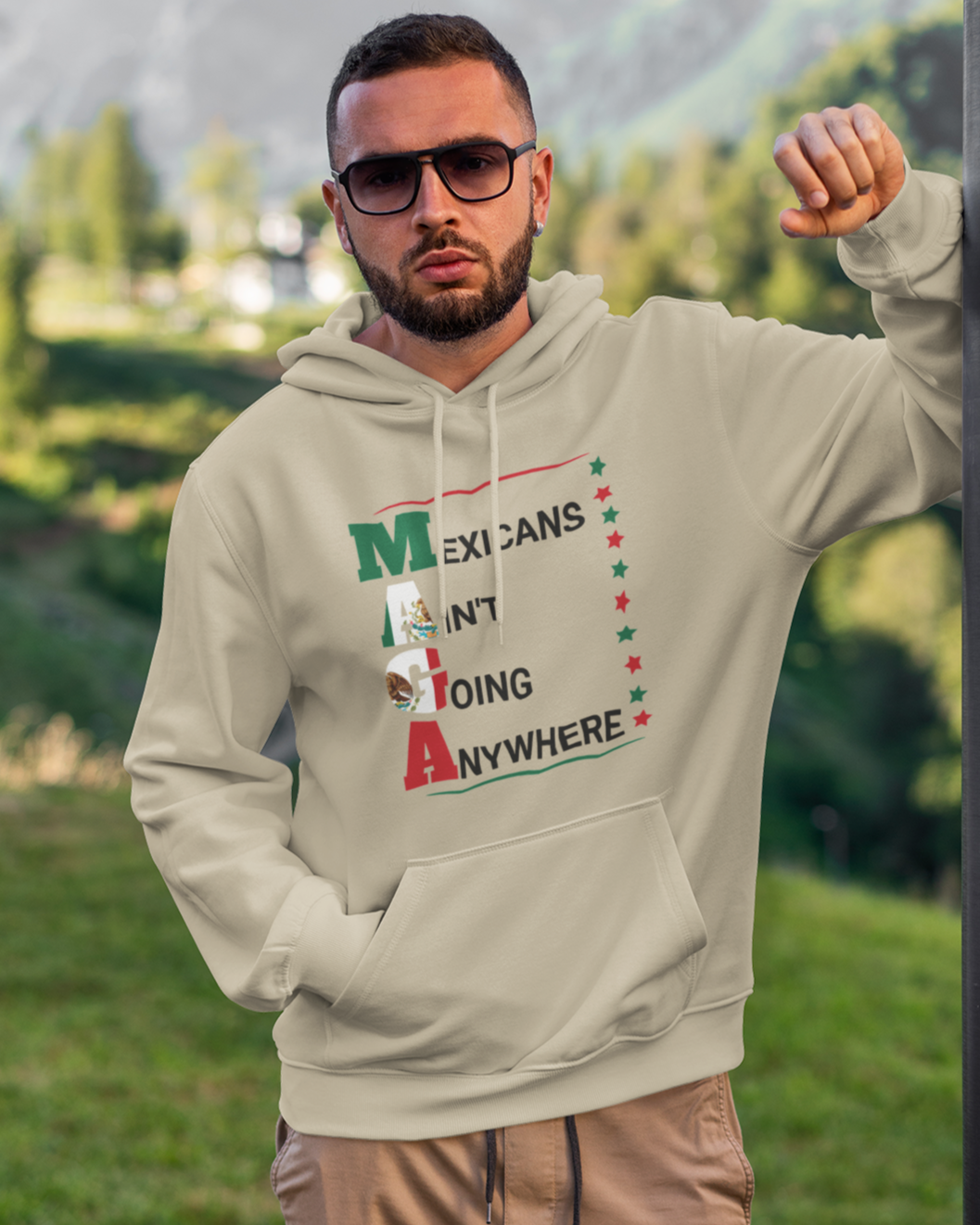 Mexicans Ain't Going Anywhere V2 Comfy Warm Hoodie | Funny Latino Pride | 3 Colors - Latinos 4 The World