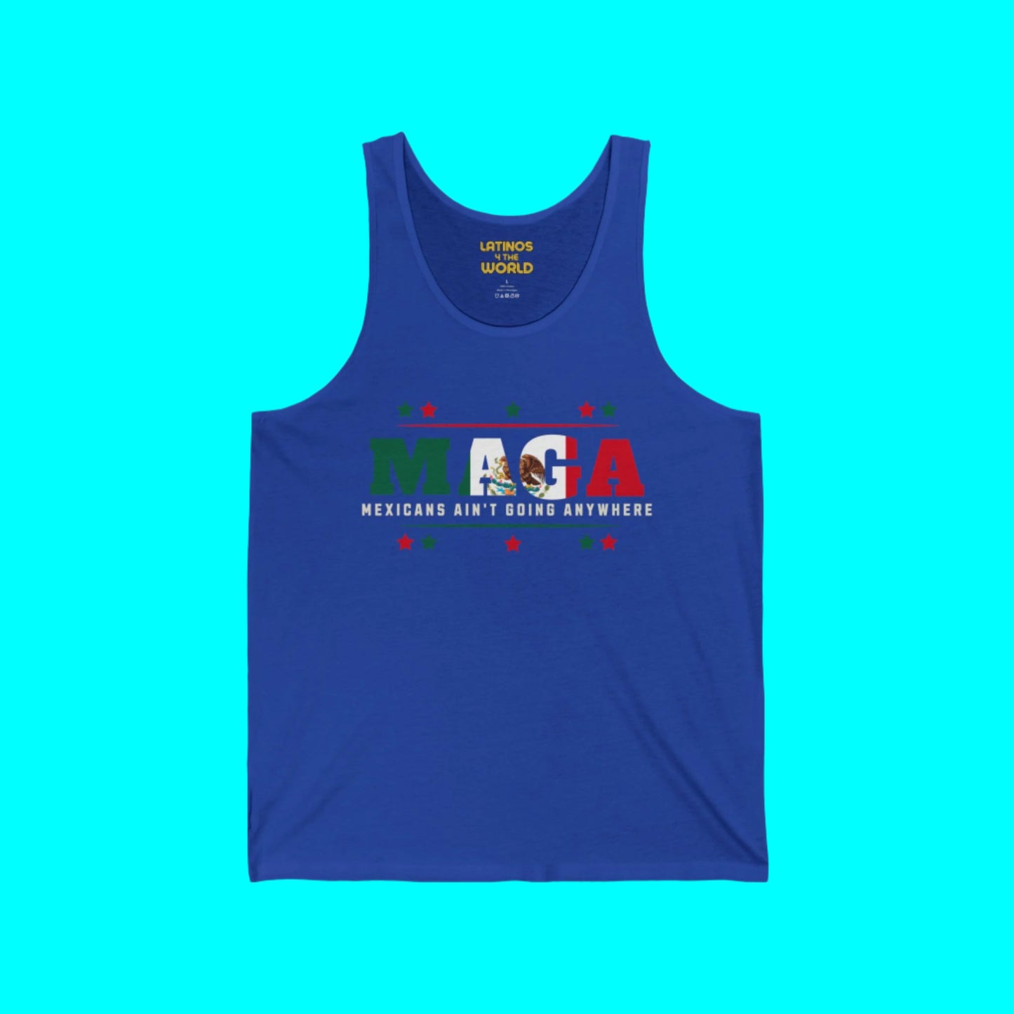 Mexicans Ain't Going Anywhere V1 Tanktop | Light Cotton | 4th Of July USA Funny Latino Tees | 4 COLORS