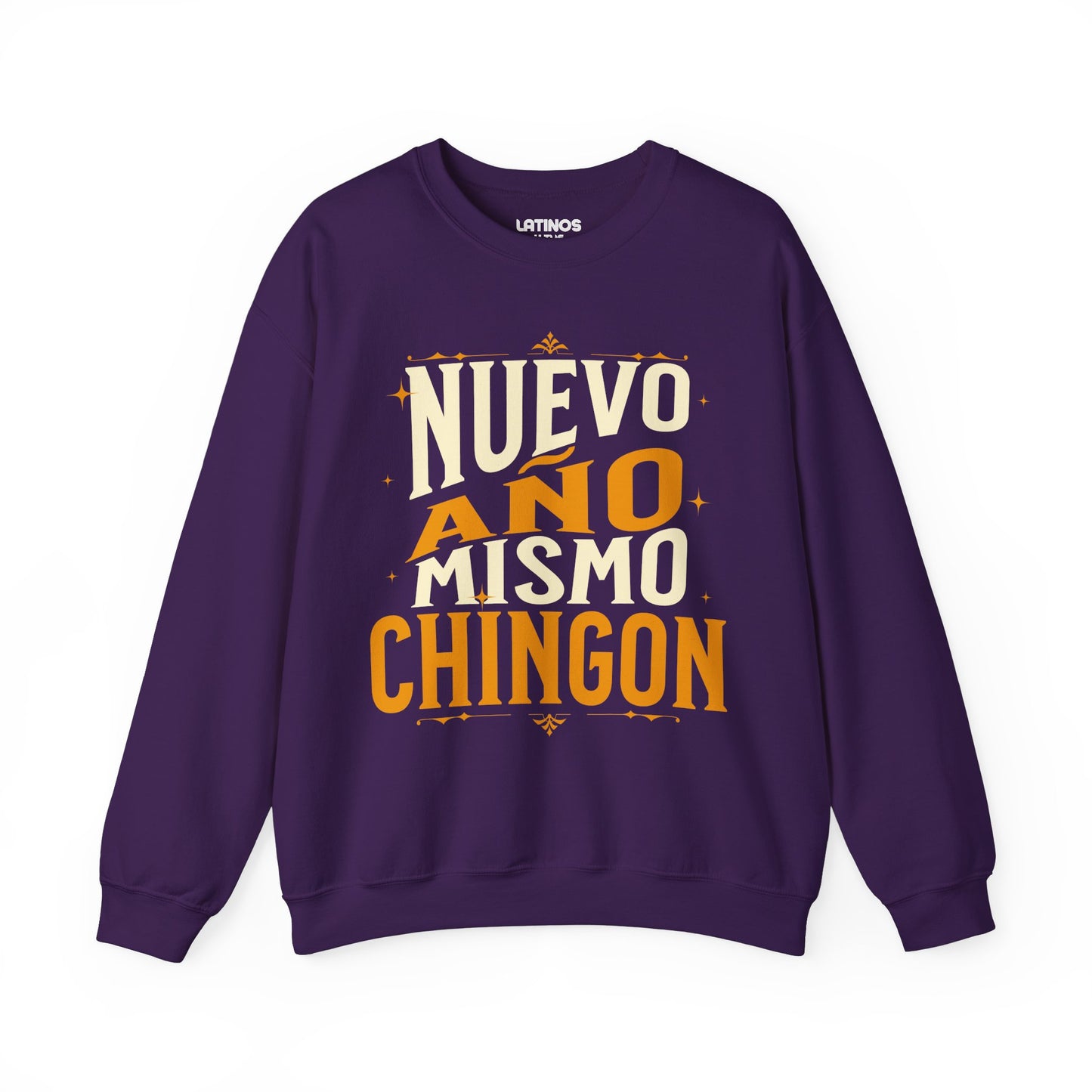 Nuevo Año Mismo Chingon Latino Happy New Year 2025 Crewneck Sweater | Funny Nuevo Año | 3 Colors - Latinos 4 The World
