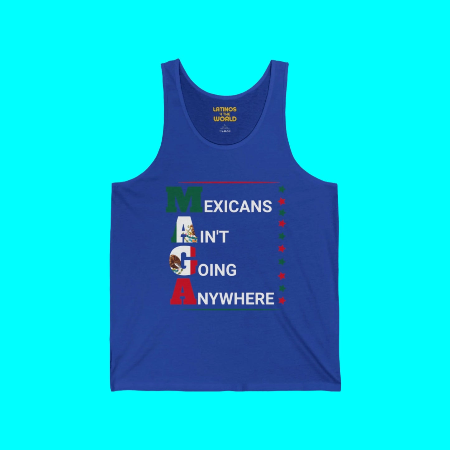 Mexicans Ain't Going Anywhere V2 Tanktop | Light Cotton | 4th Of July USA Funny Latino Tees