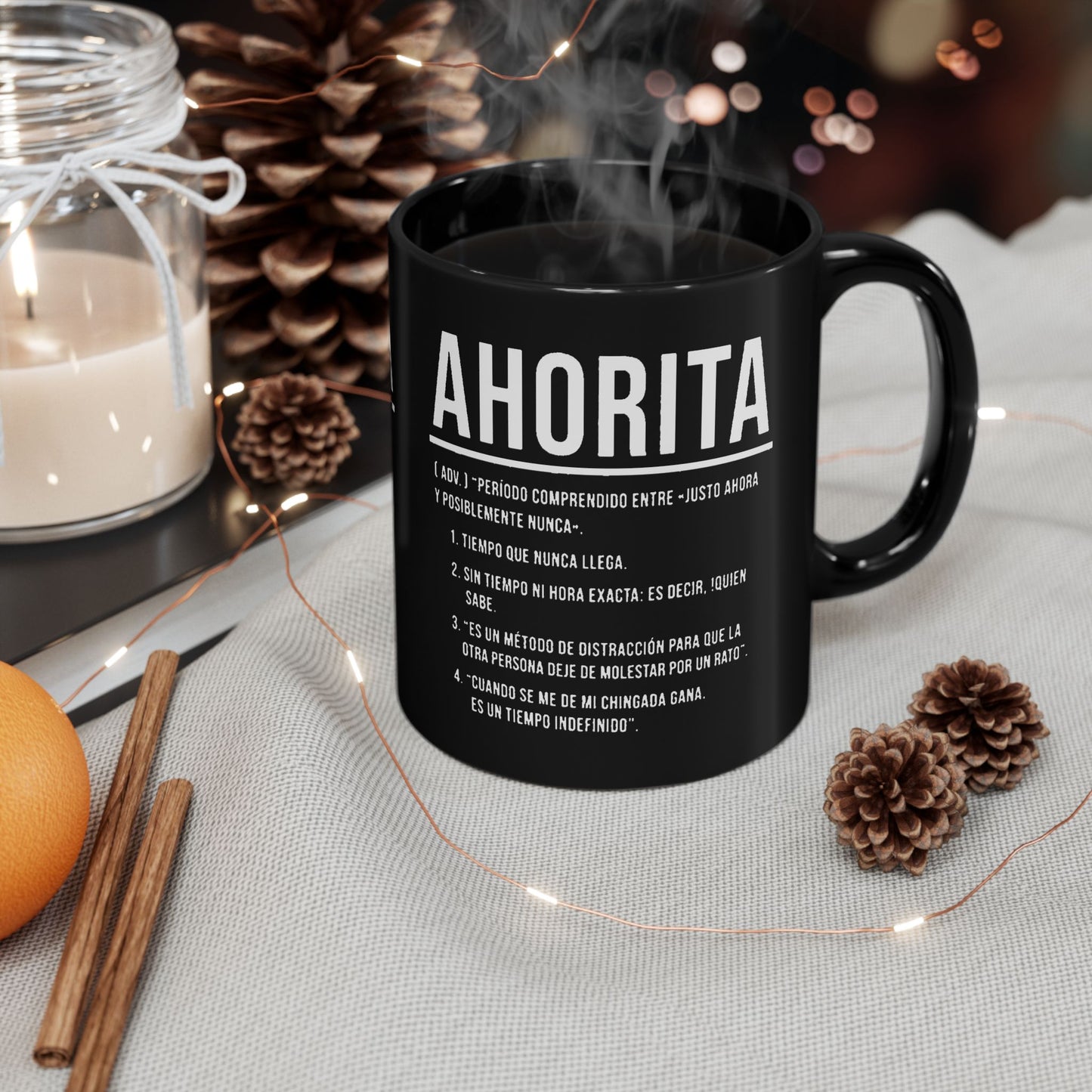 AHORITA Definition, Tiempo Que Nunca Llega Coffee Mug | Viral Funny Latino Products | 11 or 15 Ounces