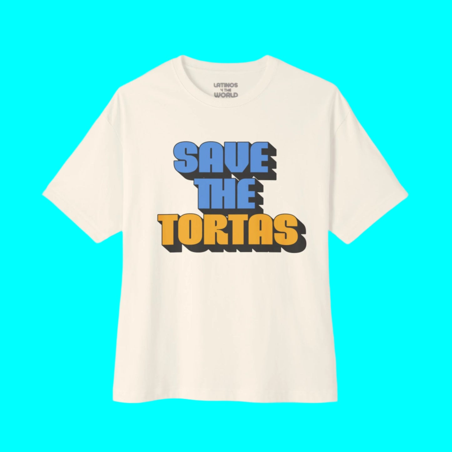 Save The Tortas T-shirt | Latino Viral Tees | 3 Colors