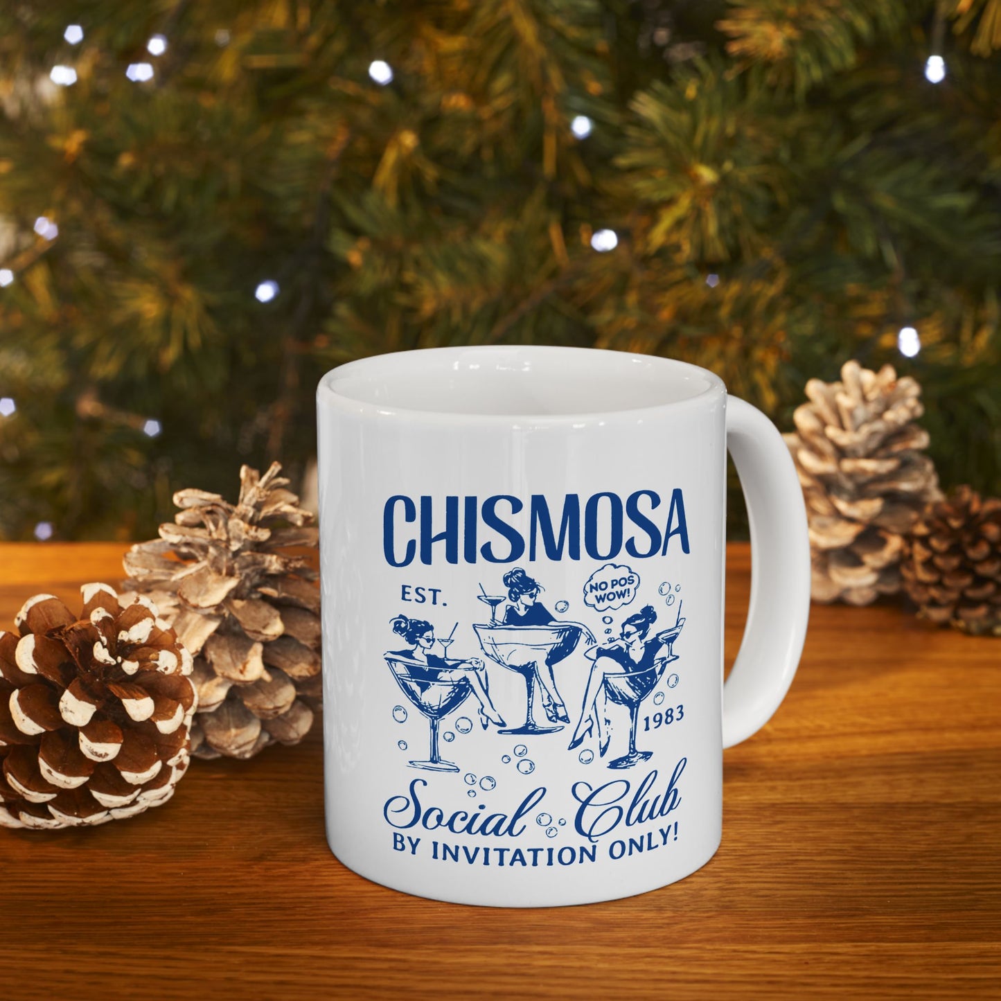 Chismosa Social Club No Pos Wow! By Invitation Only! Coffee Mug | Viral Funny Latino | 11 or 15 Ounces - Latinos 4 The World