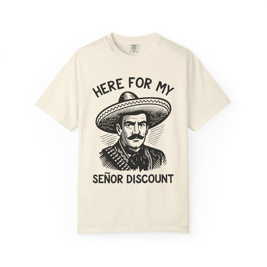 Here For My Señor Discount Mariachi Sombrero Retirement T-shirt | Funny Latino | 3 Colors