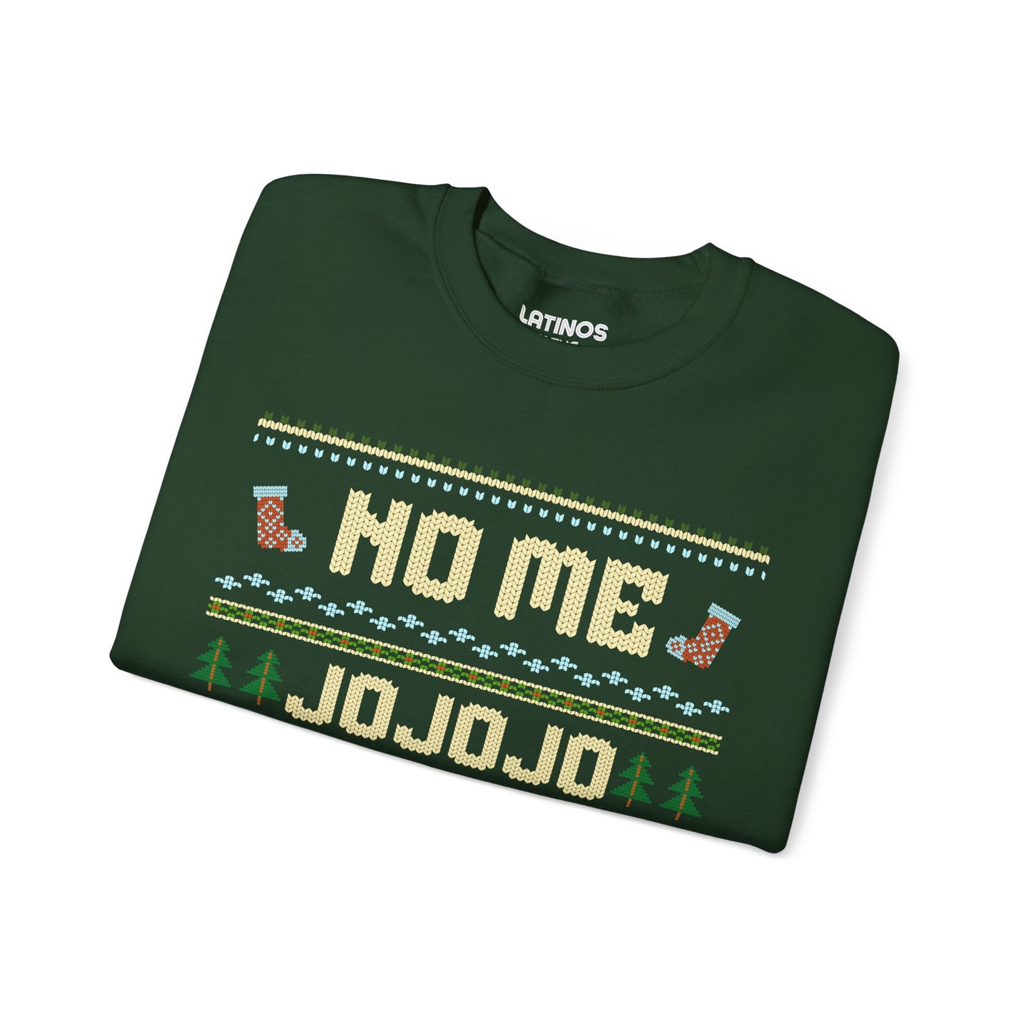 No Me Jo Jo Jodas Ugly Christmas Crewneck Sweater | Funny Spanish Latino | 3 Colors - Latinos 4 The World
