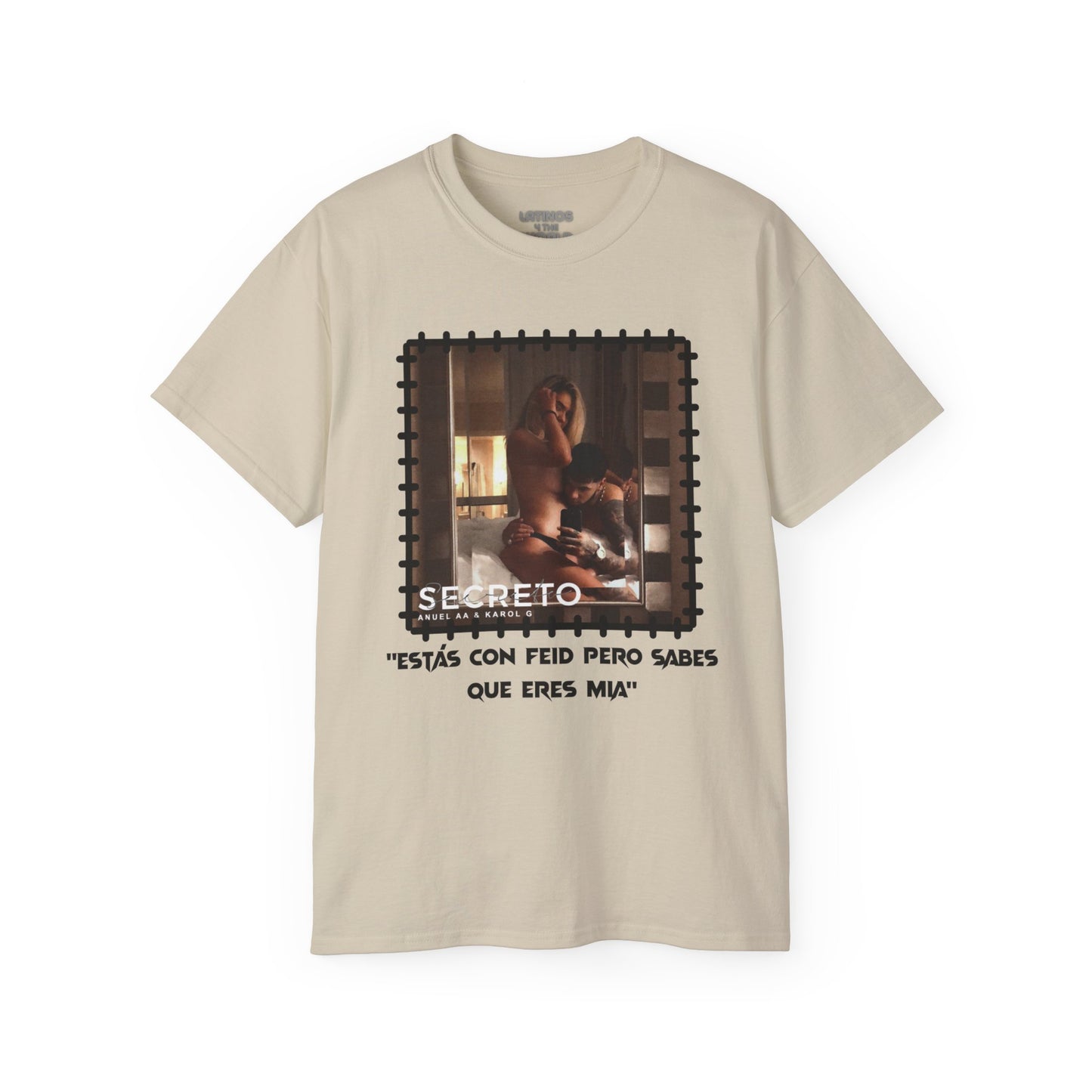 As Seen On Anuel AA | Karol G Estas Con Feid Pero Sabes Que Eres Mia | Heavy Cotton - 4 Colors - Latinos 4 The World