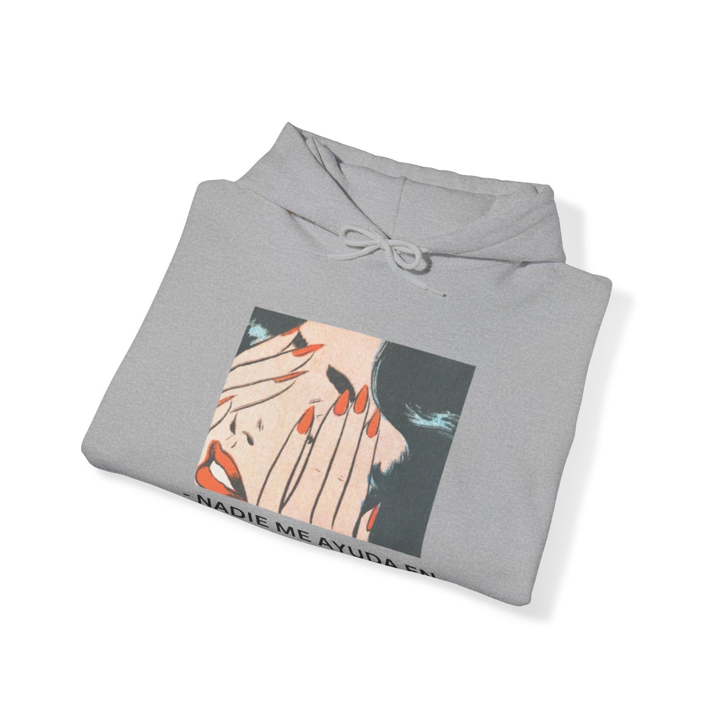 Telenovela Nadie Me Ayuda En Esta Casa Cries in Spanish Hoodie | Comfy Heavy Cotton | 5 Colors - Latinos 4 The World