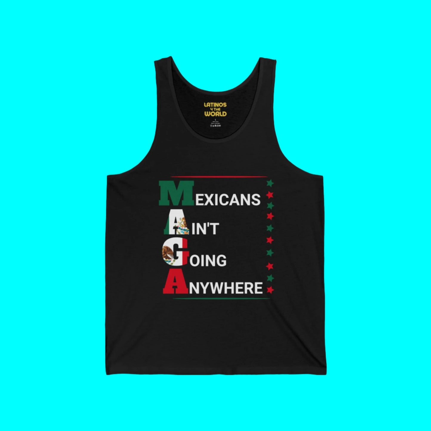 Mexicans Ain't Going Anywhere V2 Tanktop | Light Cotton | 4th Of July USA Funny Latino Tees