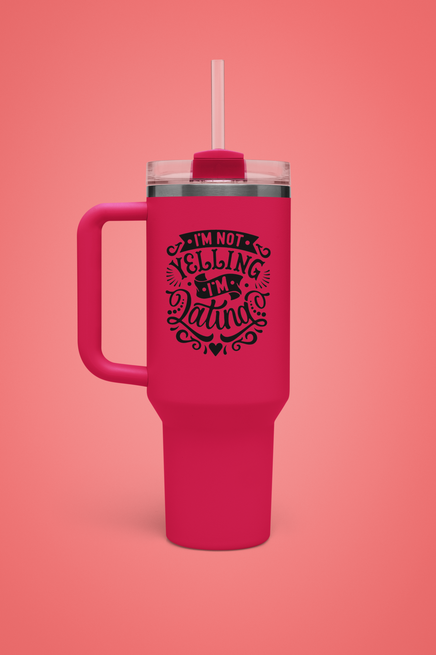 The Latino Quencher™ Tumbler (40oz) | Insulated & Great For Travel | Straw & Lid Included | "I'm not yelling, I'm Latina" Design | 4 Colors - Latinos 4 The World