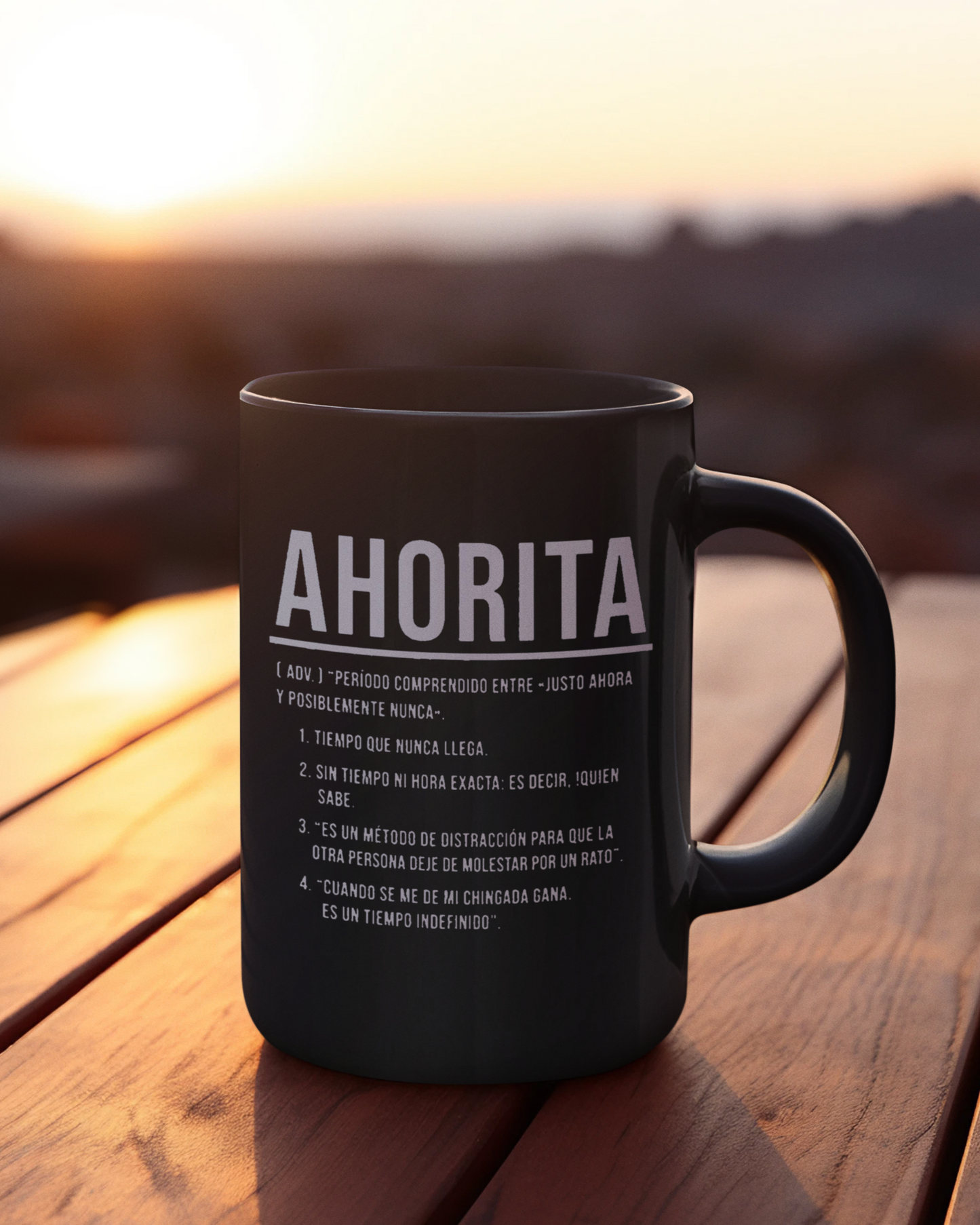 AHORITA Definition, Tiempo Que Nunca Llega Coffee Mug | Viral Funny Latino Products | 11 or 15 Ounces