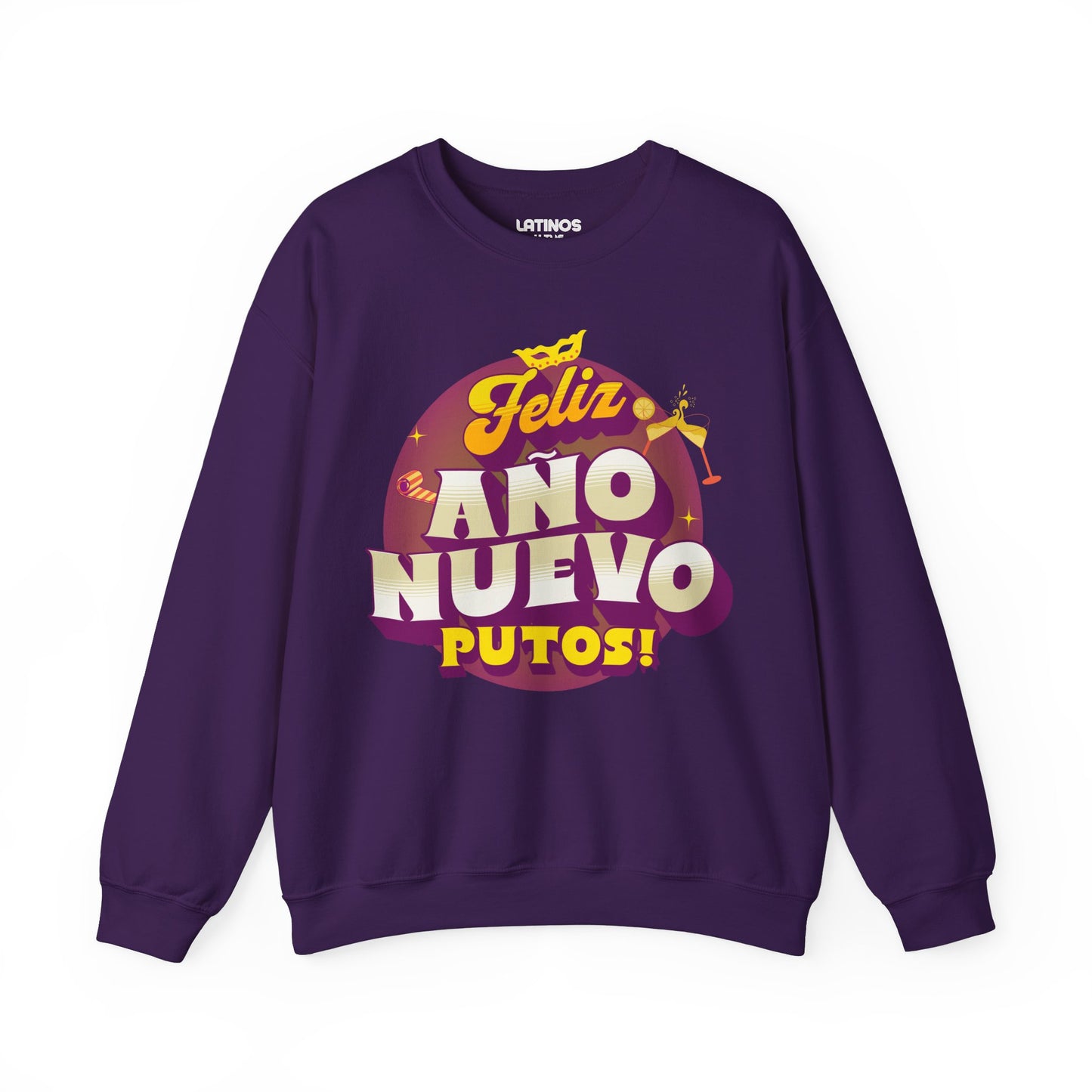 Feliz Año Nuevo Putos! 2025 Latino Happy New Year Crewneck Sweater | Funny NYE | 3 Colors