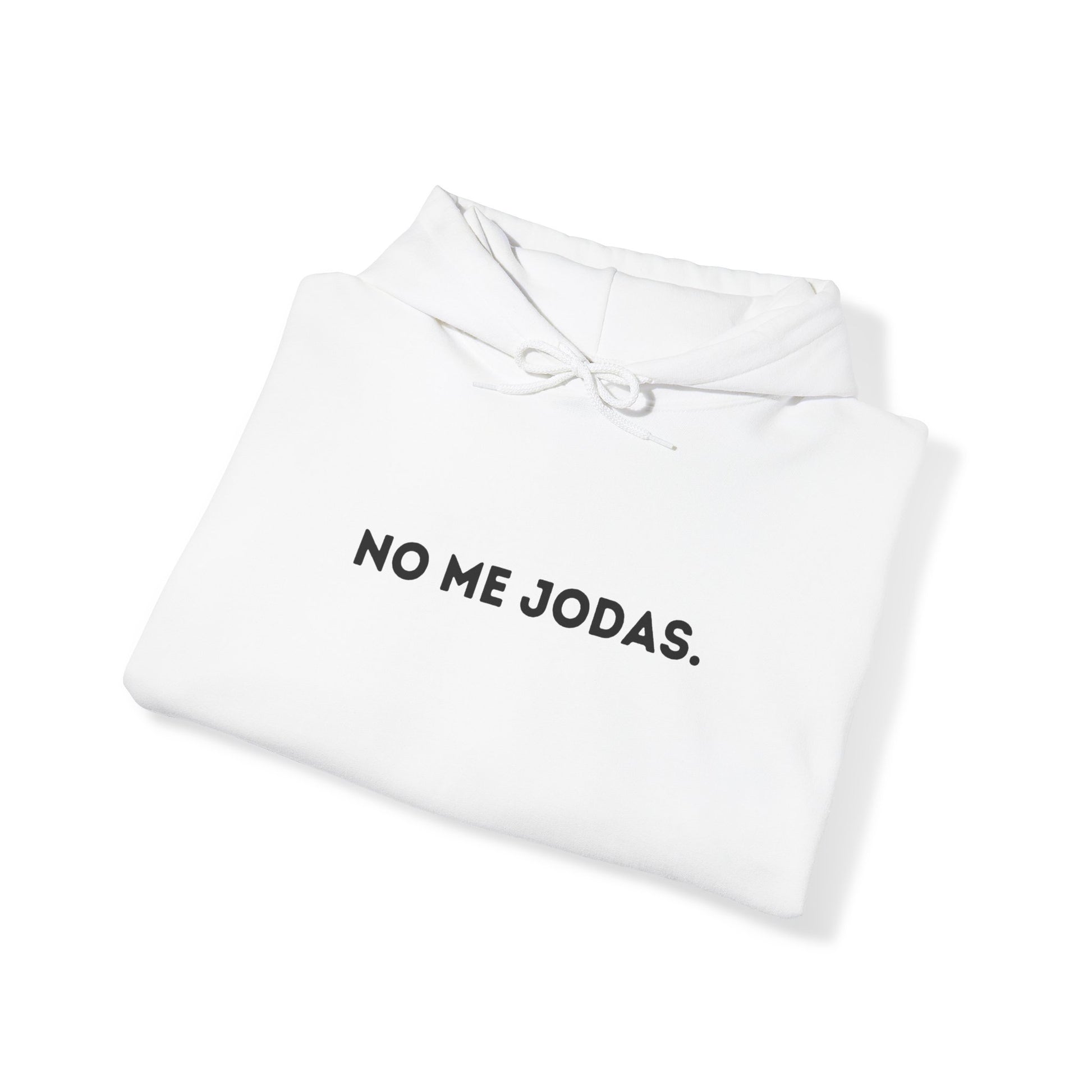 No Me Jodas Hoodie | Don't Bother Me, Comfy Heavy Cotton | 5 Colors - Latinos 4 The World