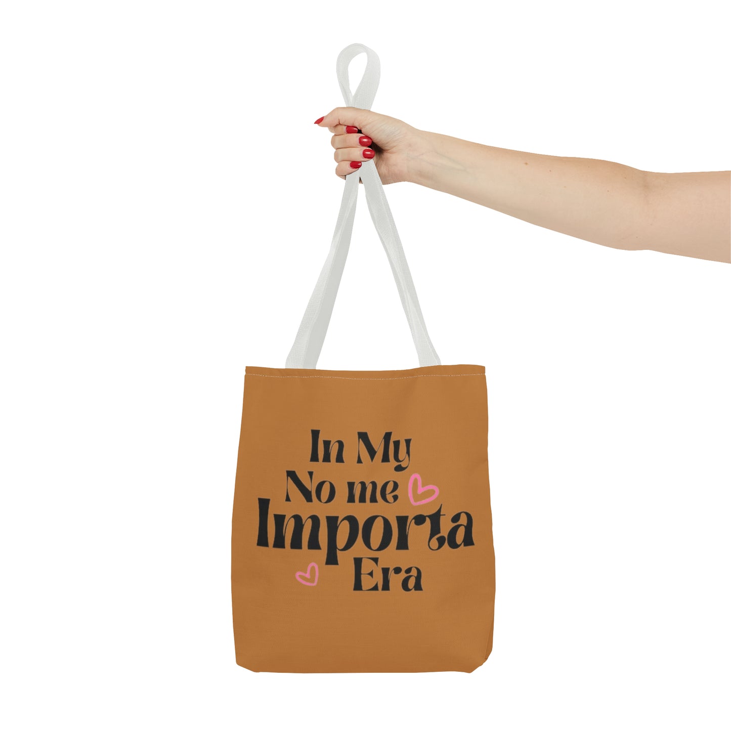 In My No Me Importa Era Tote Bag | High Quality & Functional | 3 Sizes Available - Latinos 4 The World