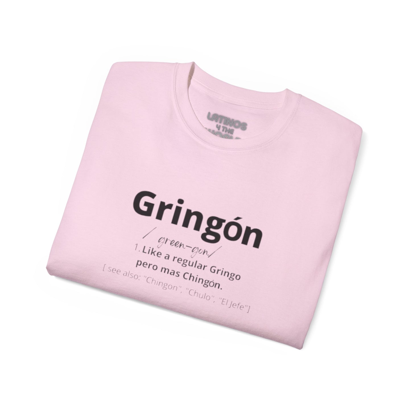 Gringon T-shirt | For the Gringos Joke Tee Design | 5 Colors | Heavy Cotton - Latinos 4 The World