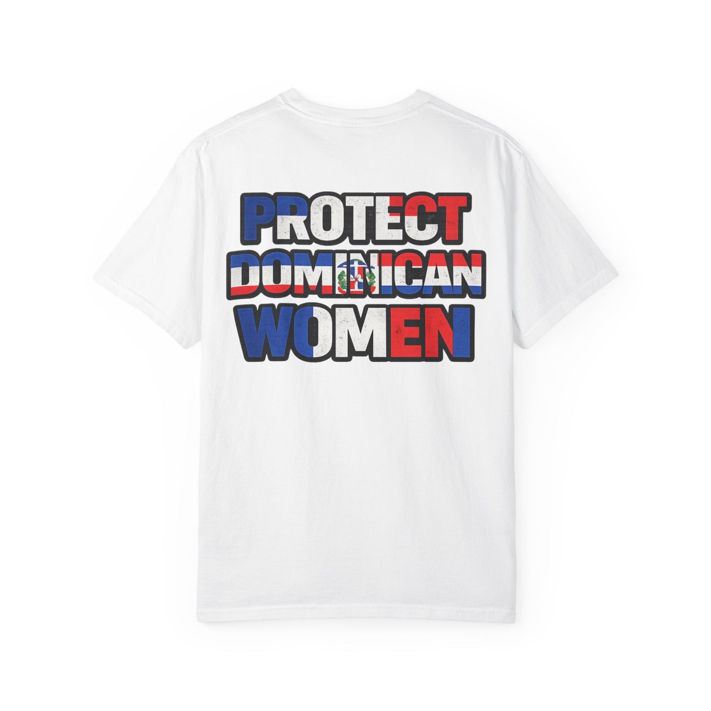 PROTECT DOMINICAN WOMEN T-shirt | Dominican Republic Pride Viral Latino Love