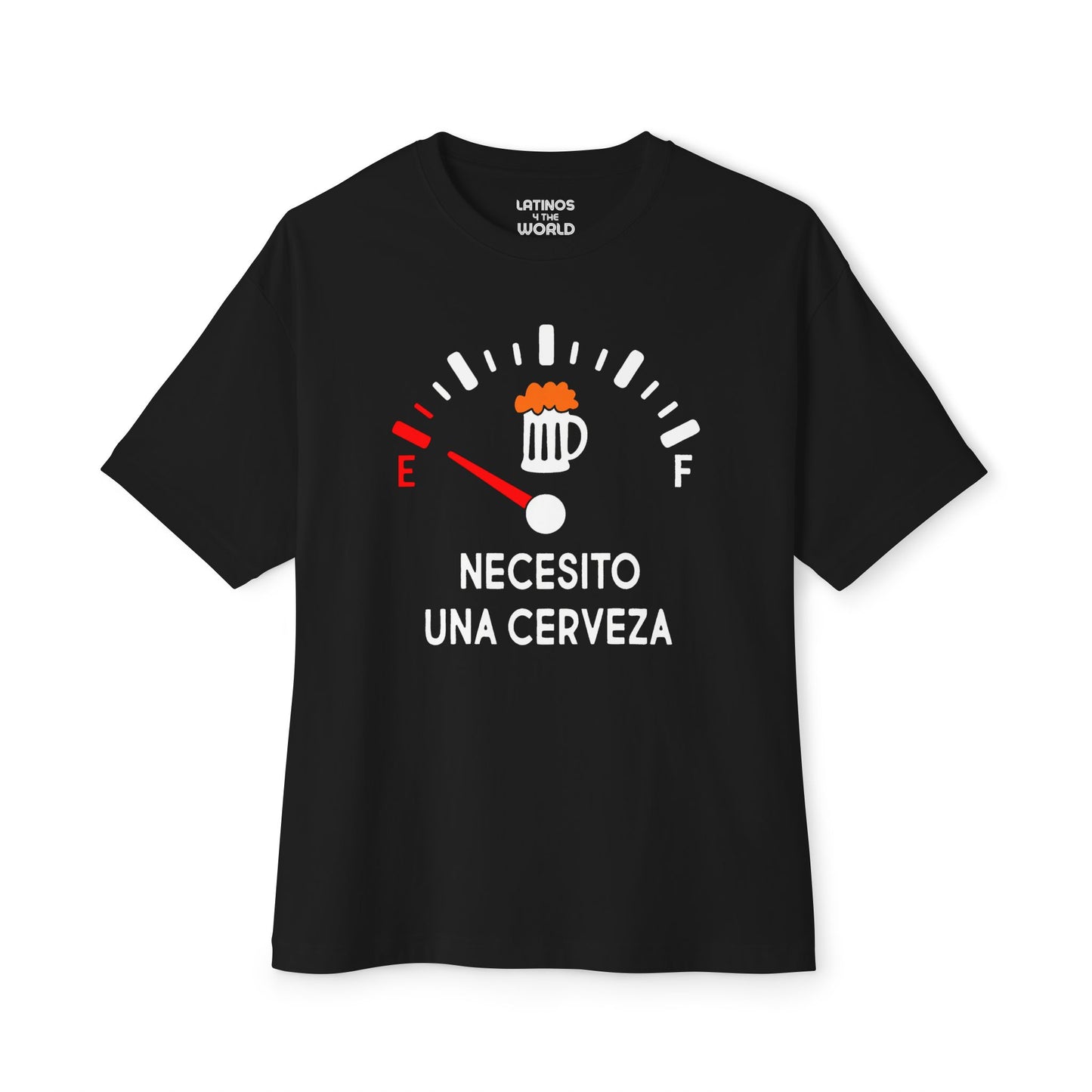 Necesito Una Cerveza Tank on E T-shirt | I Need A Beer, Gas Tank Empty Not Full, Funny Latino Meme T-shirts | Unisex - 3 Colors