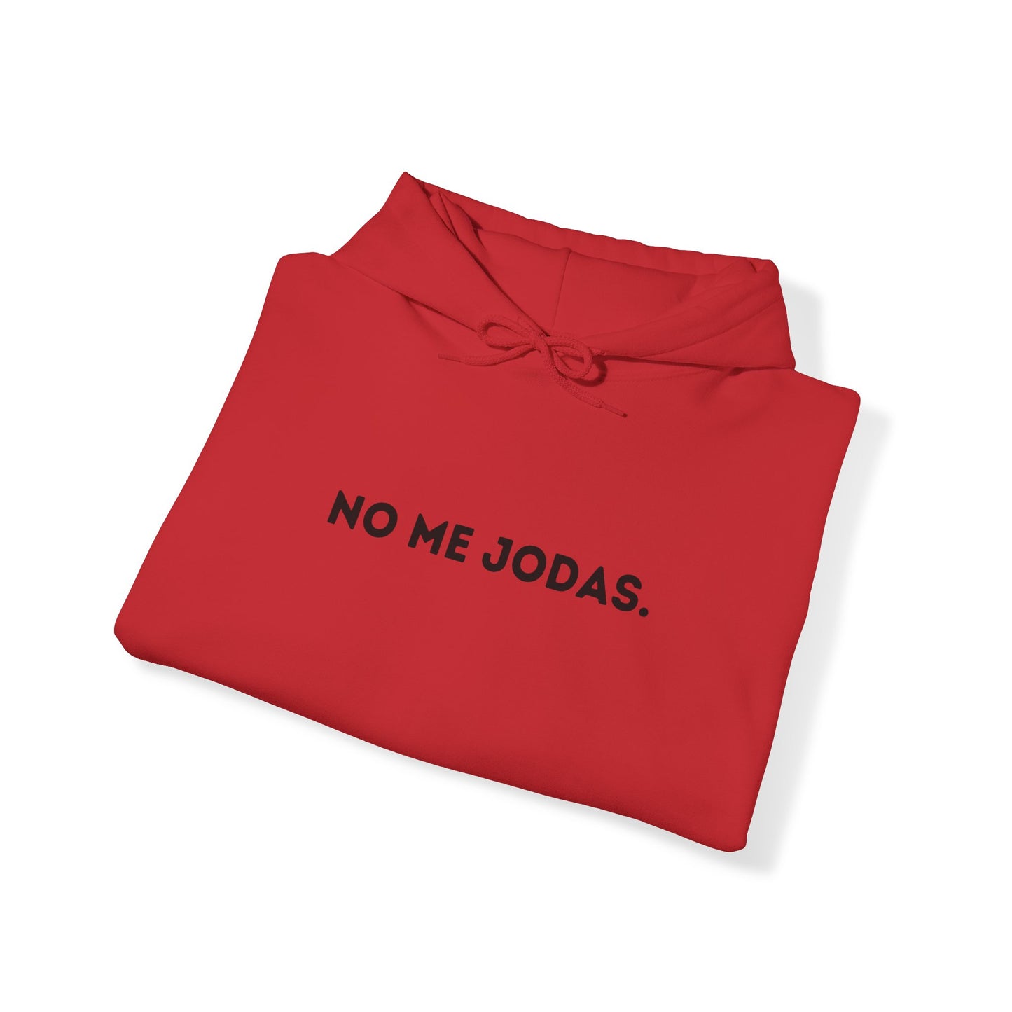 No Me Jodas Hoodie | Don't Bother Me, Comfy Heavy Cotton | 5 Colors - Latinos 4 The World