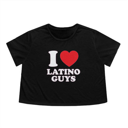 I Love (Heart) Latino Guys | Women's Flowy Crop-Top | 3 Colors - Latinos 4 The World