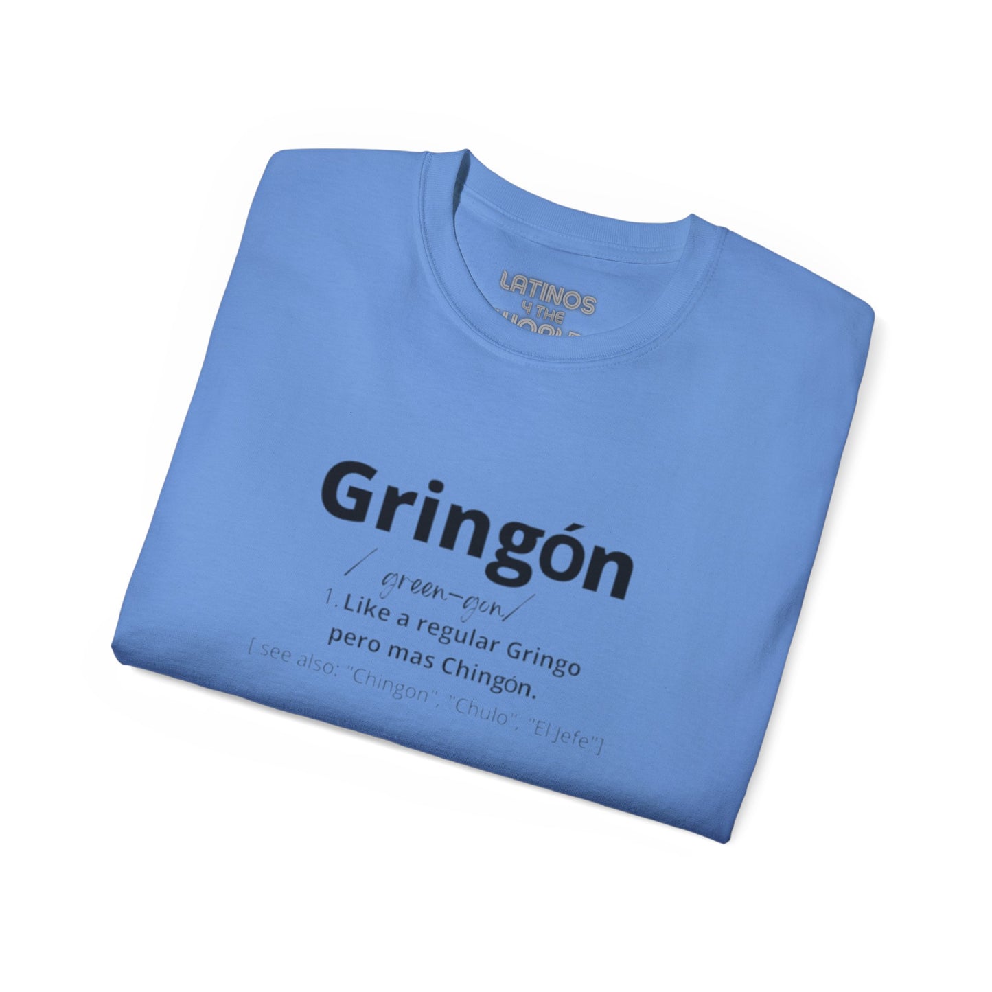 Gringon T-shirt | For the Gringos Joke Tee Design | 5 Colors | Heavy Cotton - Latinos 4 The World