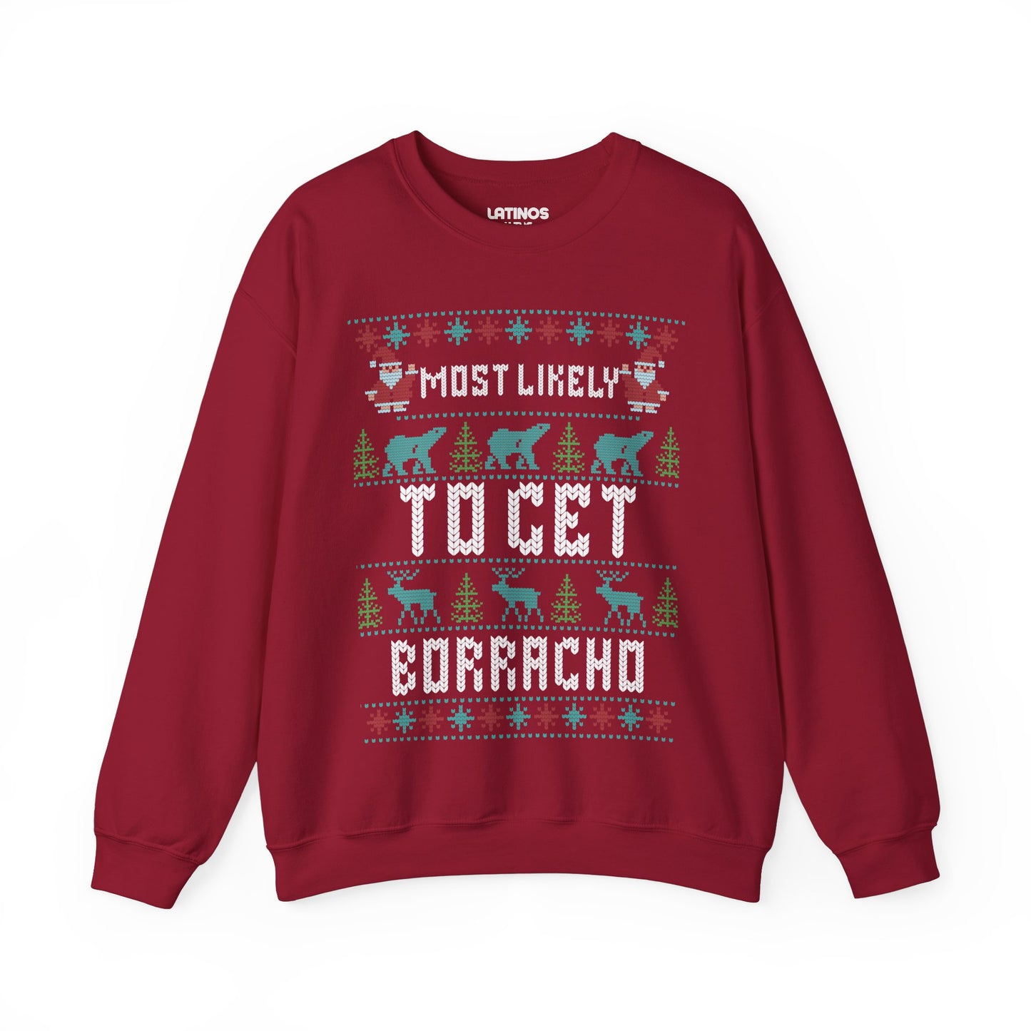 Most Likely To Get Borracho Ugly Christmas Crewneck Sweater | Latino | 3 Colors