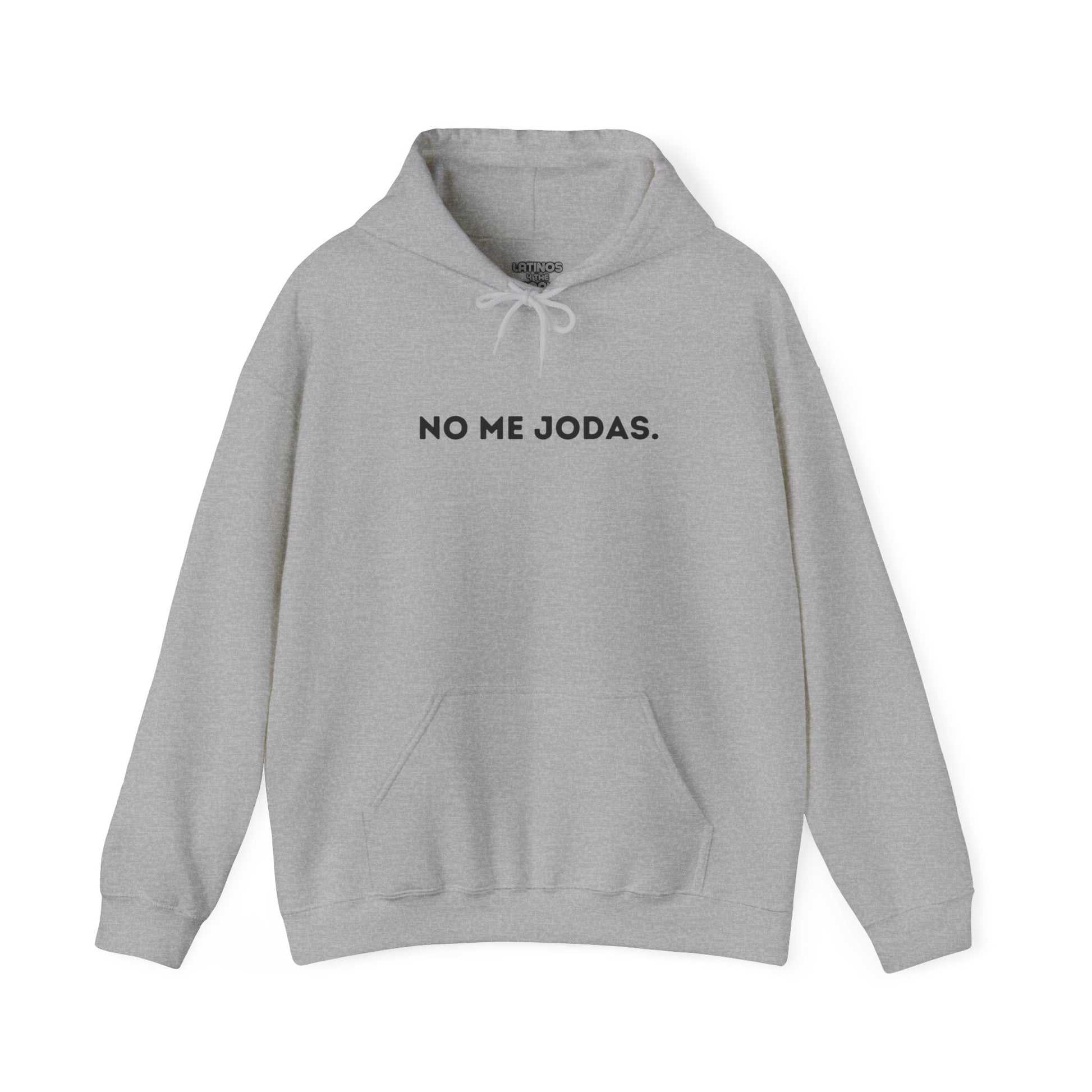 No Me Jodas Hoodie | Don't Bother Me, Comfy Heavy Cotton | 5 Colors - Latinos 4 The World