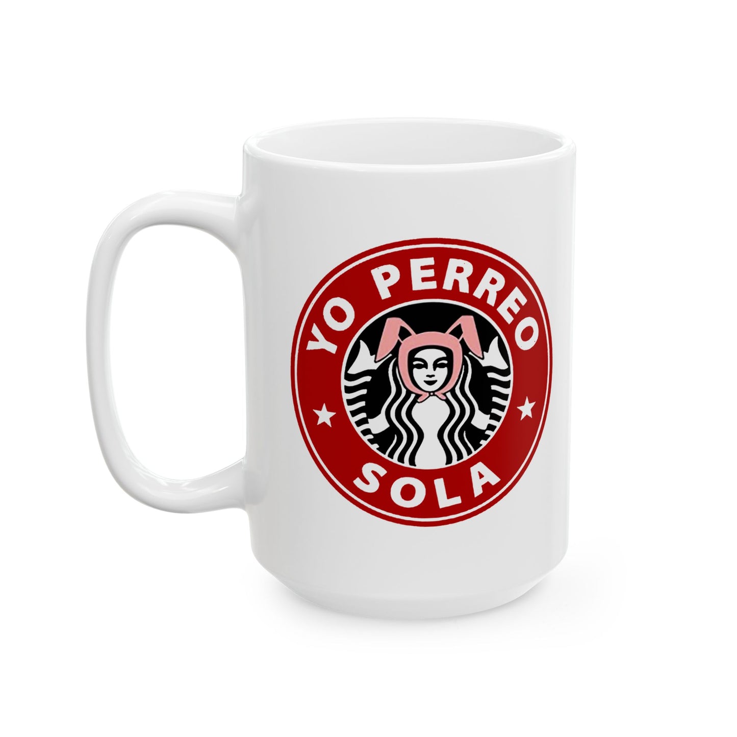 Yo Perreo Sola Coffee Mug | Bunny Lyric, Viral Funny Latino Products | 11 or 15 Ounces